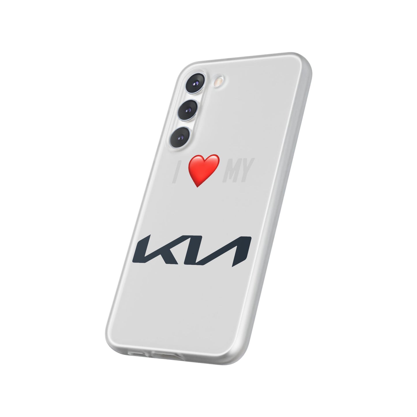 Kia Phone Case - Flexible And Frosted TPU Plastic I Love My Kia Phone Case