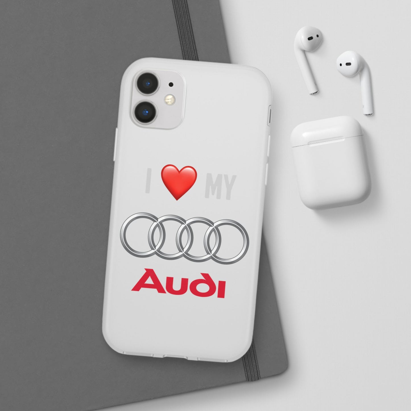 Audi Phone Case - Flexible And Frosted TPU Plastic I Love My Audi Phone Case