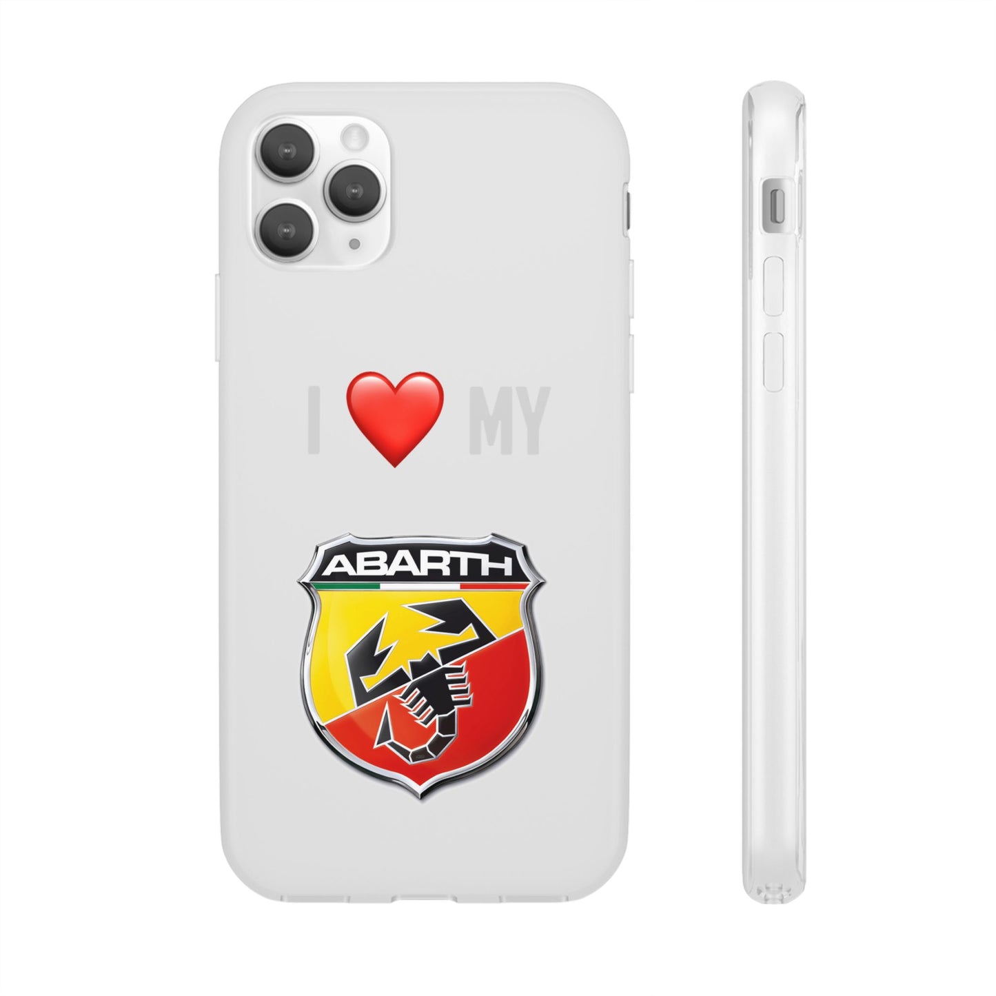 Abarth Phone Case - Flexible And Frosted TPU Plastic I Love My Abarth Phone Case