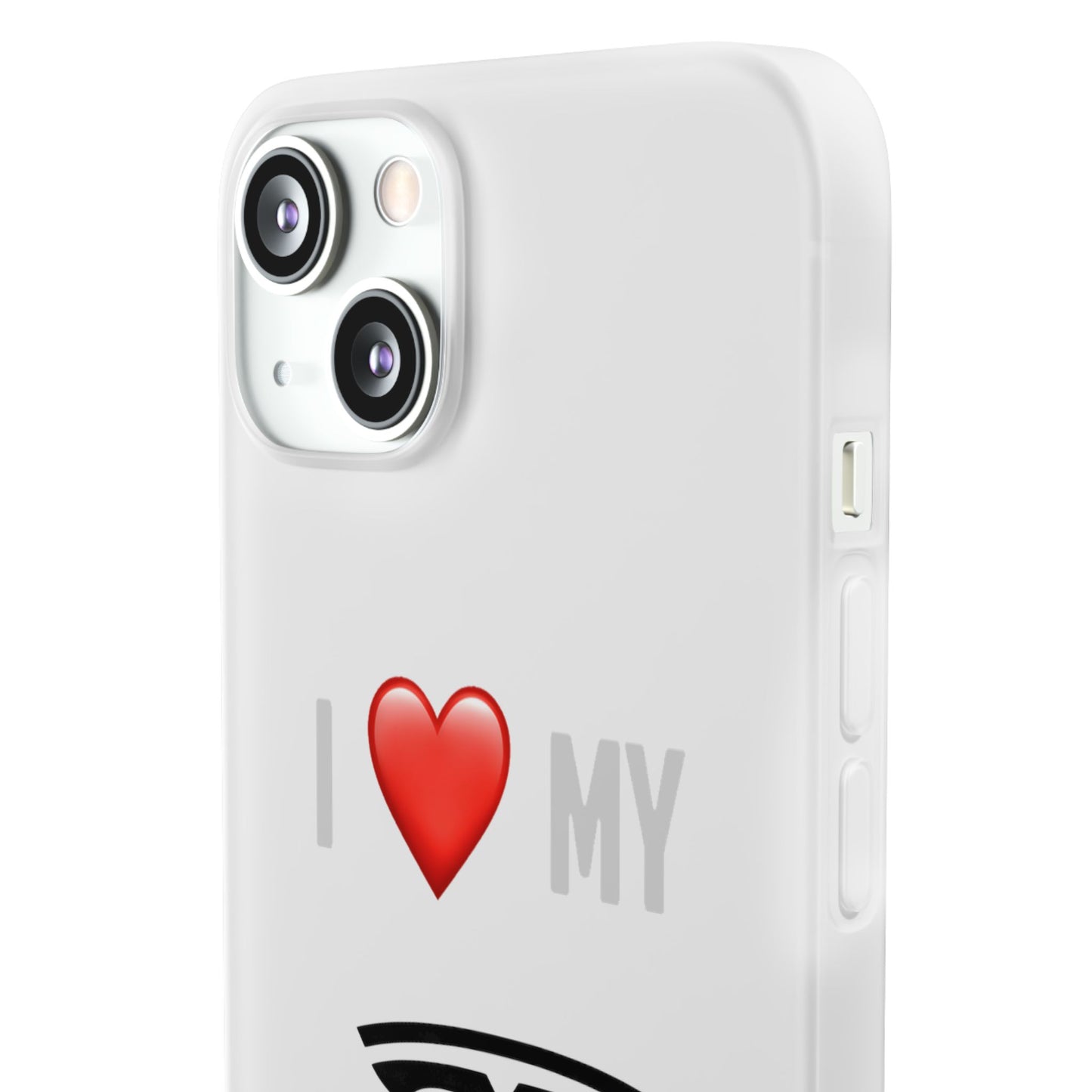 Tesla Phone Case - Flexible And Frosted TPU Plastic I Love My Tesla Phone Case