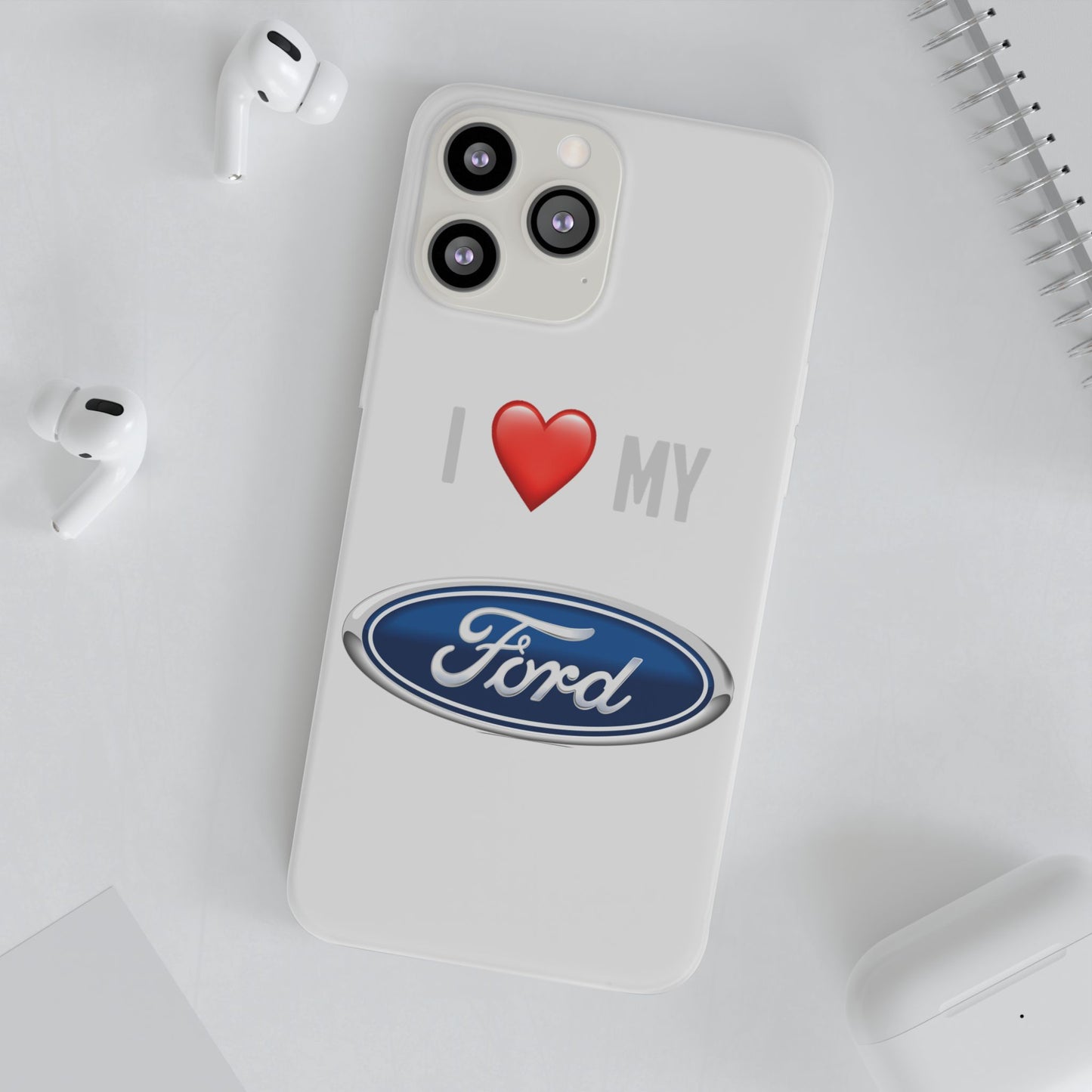 Ford Phone Case - Flexible And Frosted TPU Plastic I Love My Ford Phone Case