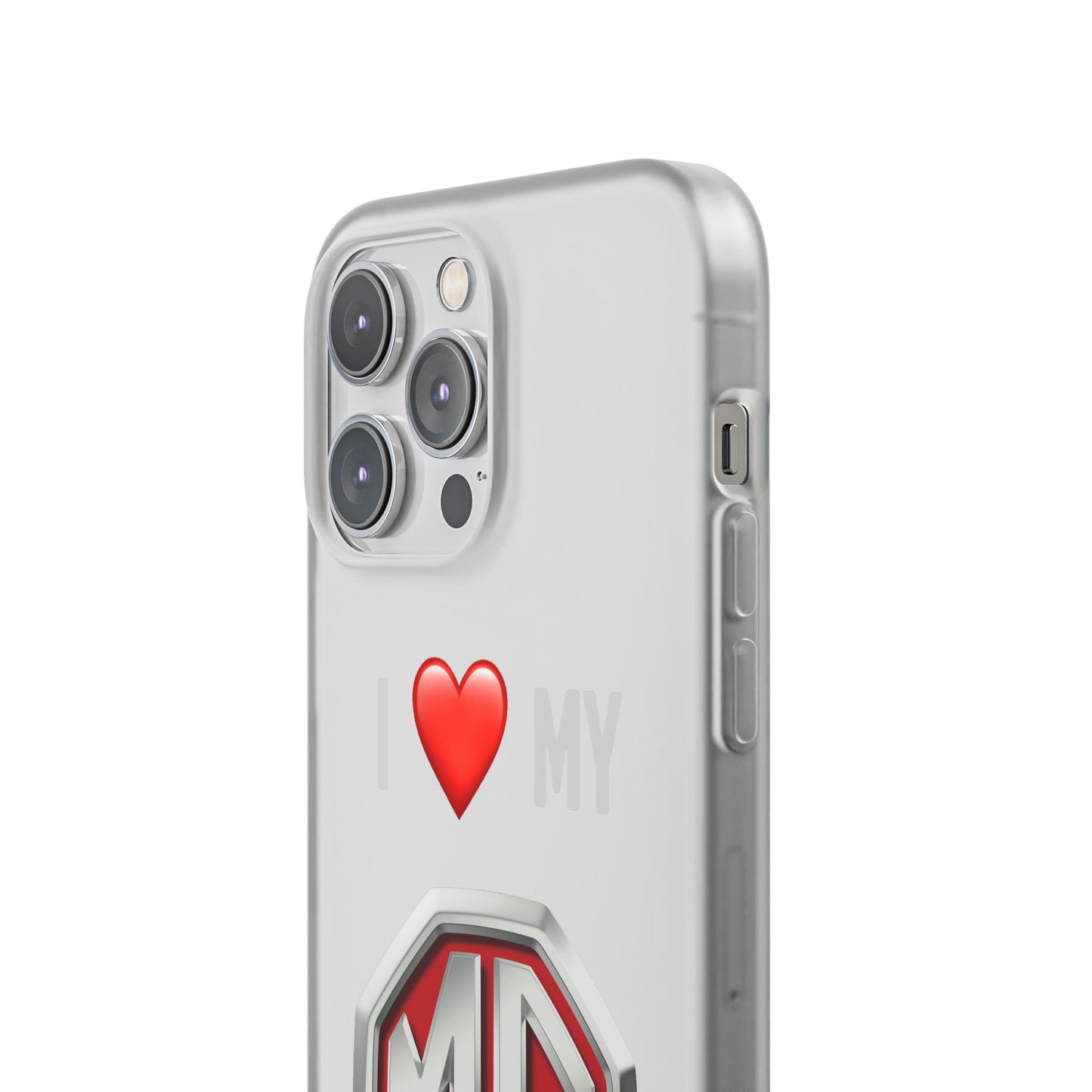 MG Phone Case - Flexible And Frosted TPU Plastic I Love My MG Phone Case