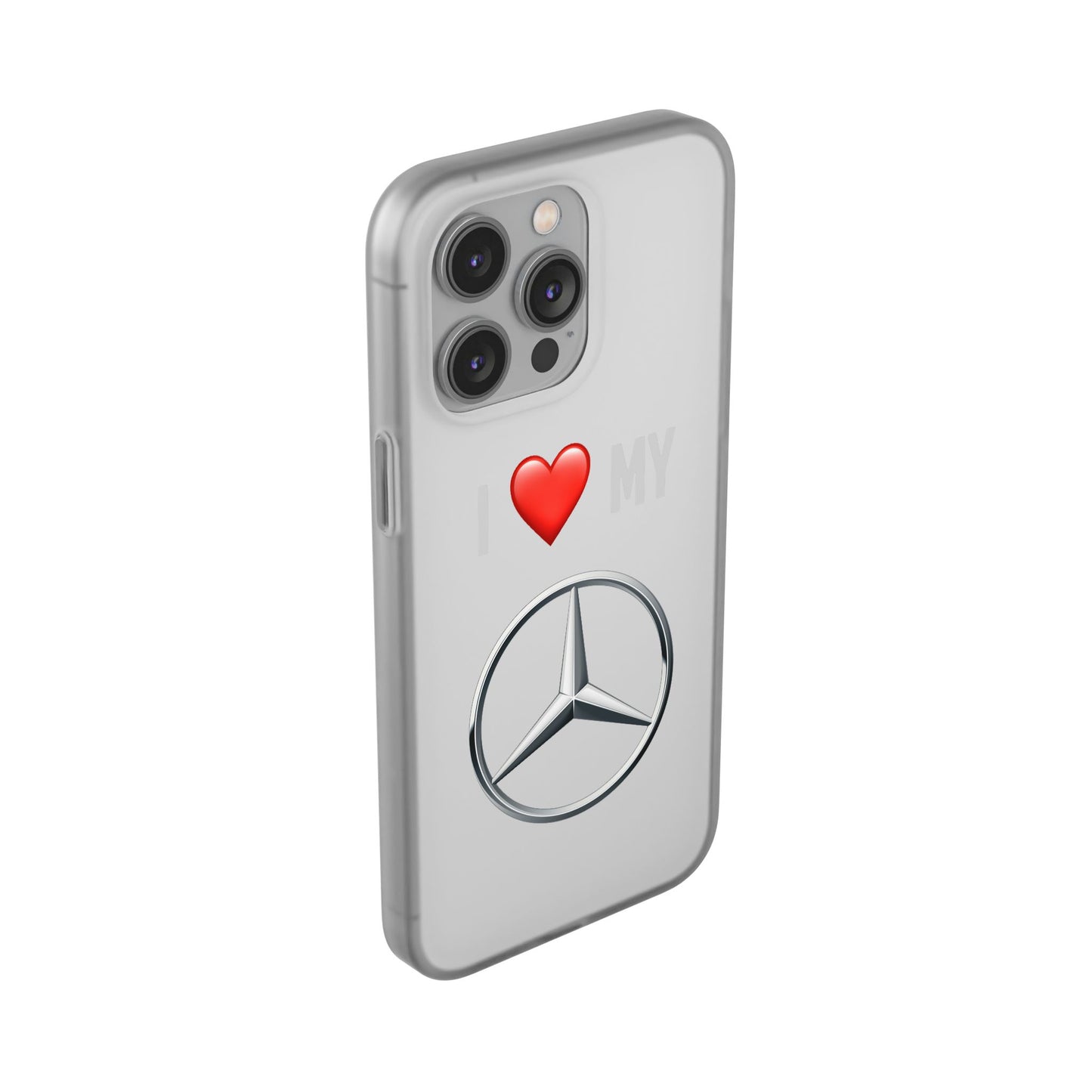 Mercedes Phone Case - Flexible And Frosted TPU Plastic I Love My Mercedes Phone Case
