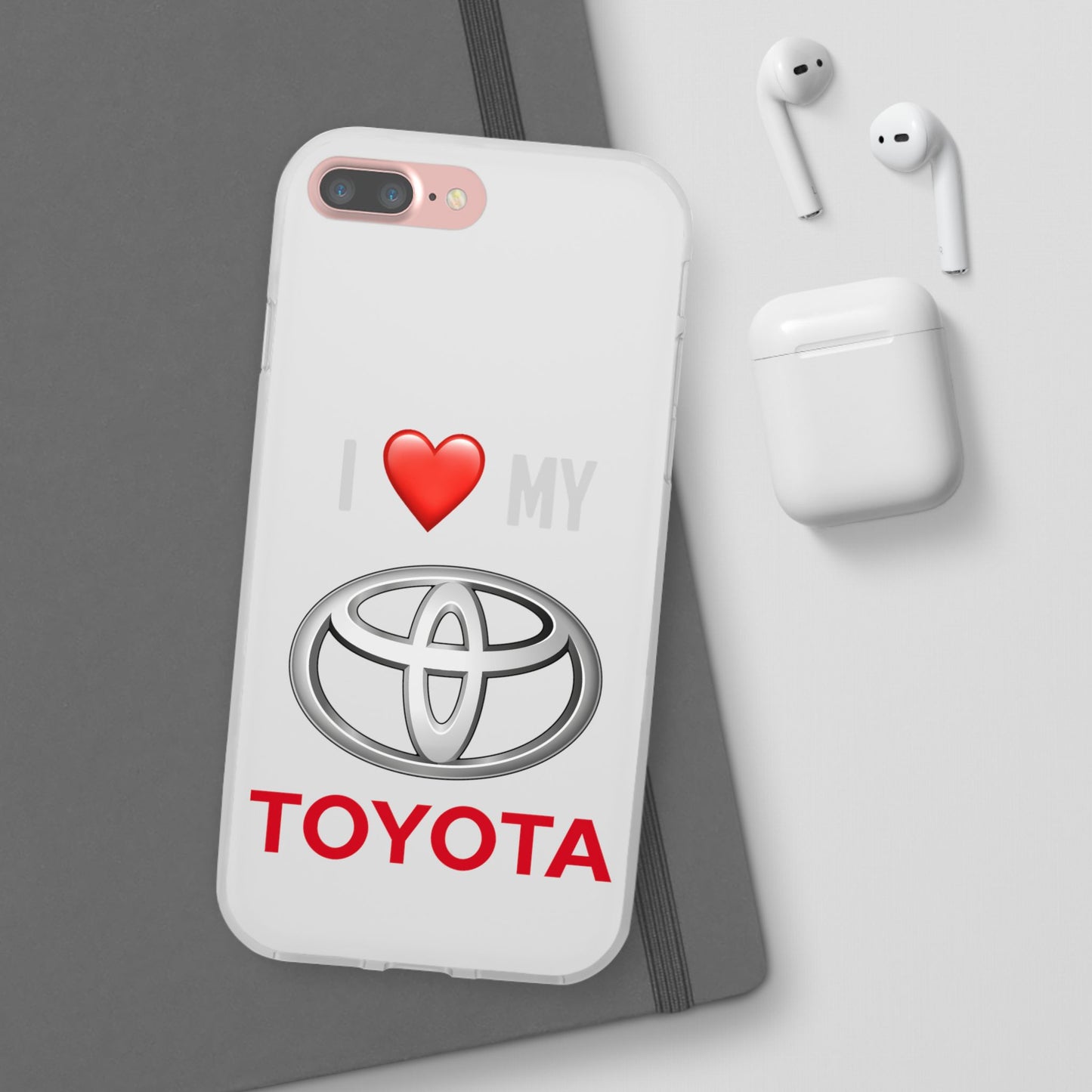 Toyota Phone Case - Flexible And Frosted TPU Plastic I Love My Toyota Phone Case