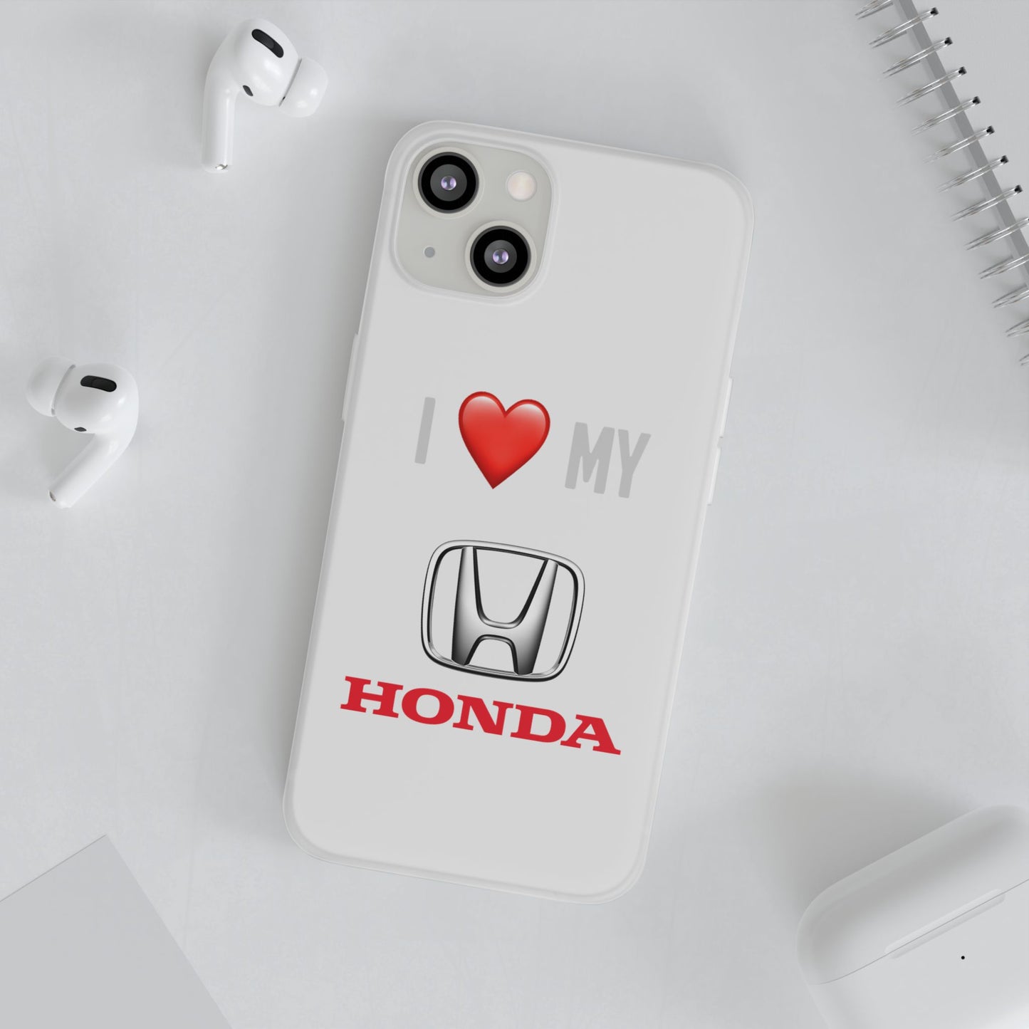 Honda Phone Case - Flexible And Frosted TPU Plastic I Love My Honda Phone Case