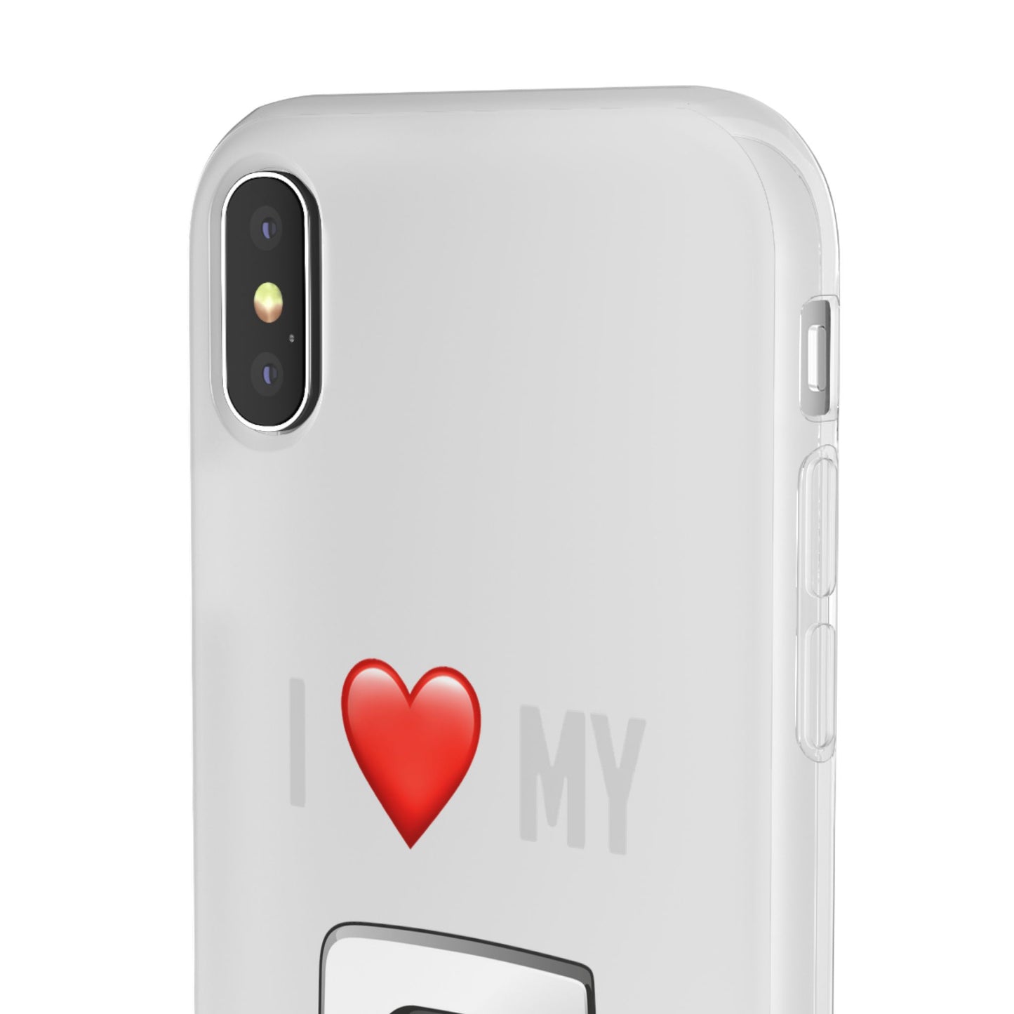 Seat Phone Case - Flexible And Frosted TPU Plastic I Love My Seat Phone Case