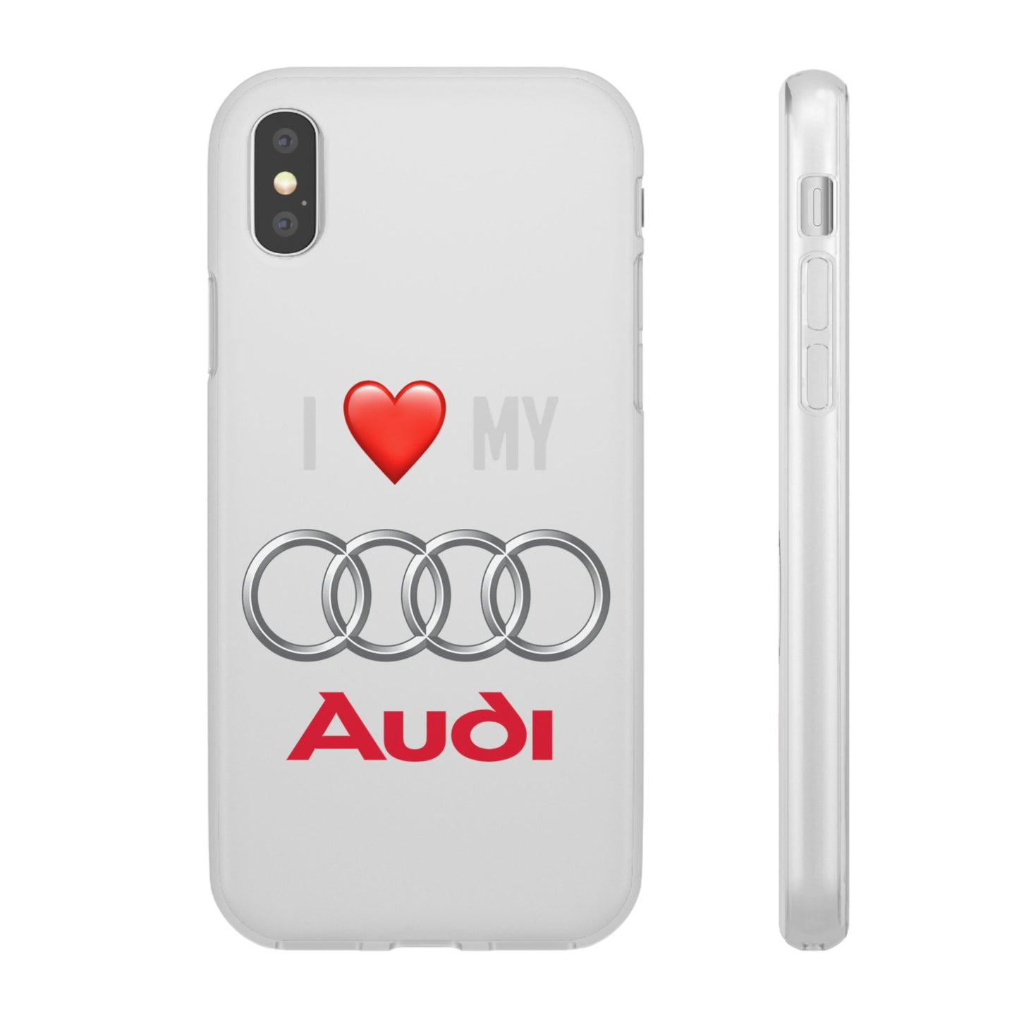 Audi Phone Case - Flexible And Frosted TPU Plastic I Love My Audi Phone Case
