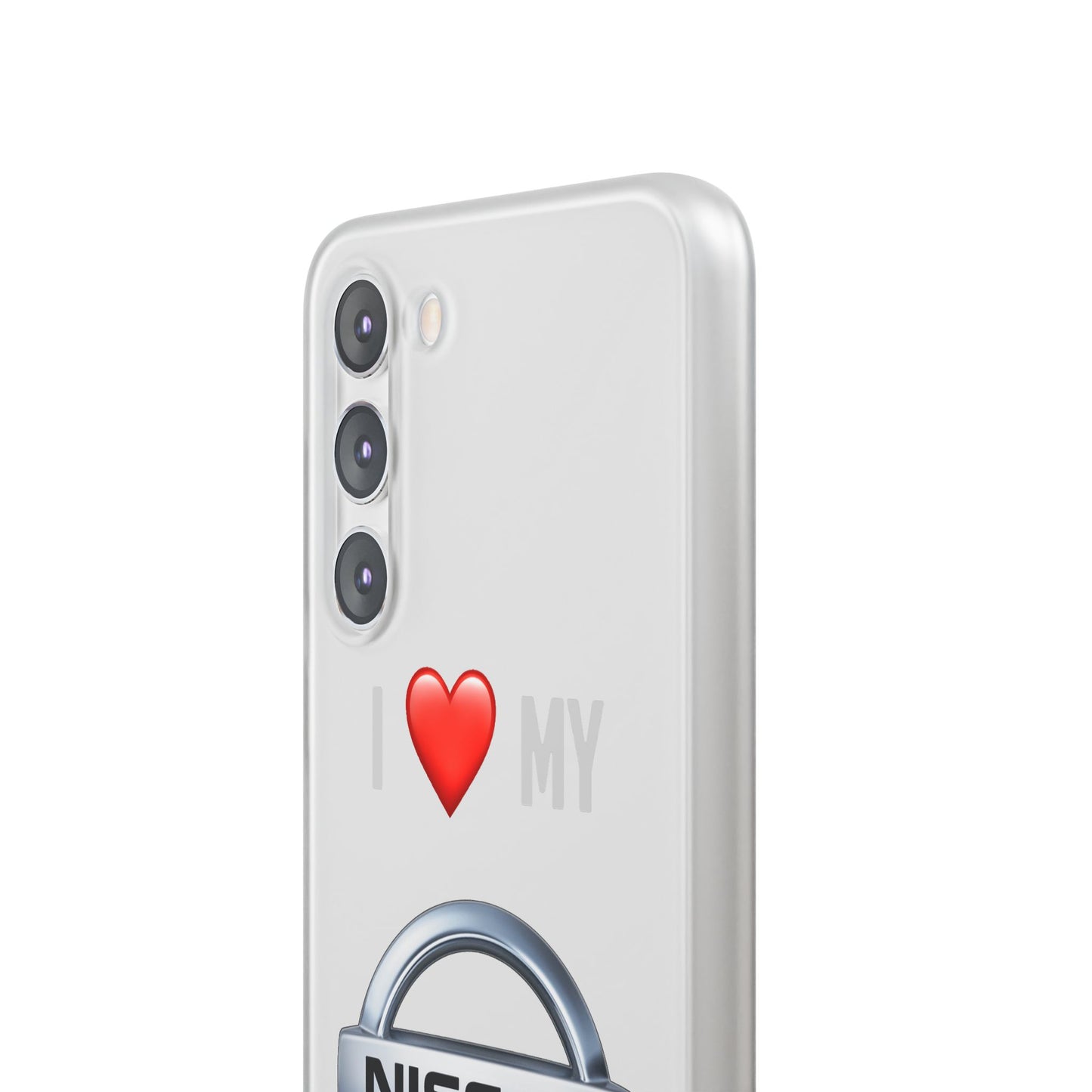 Nissan Phone Case - Flexible And Frosted TPU Plastic I Love My Nissan Phone Case