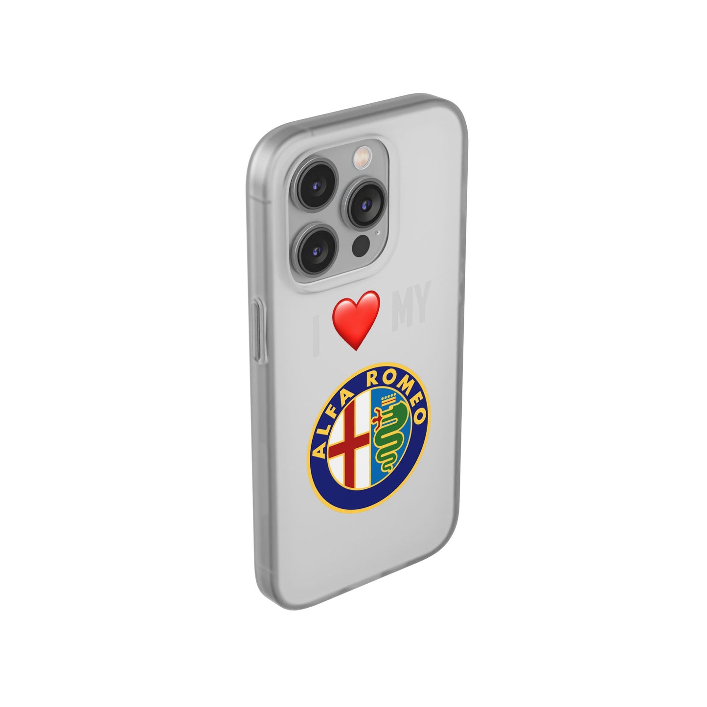 Alfa Romeo Phone Case - Flexible And Frosted TPU Plastic I Love My Alfa Romeo Phone Case
