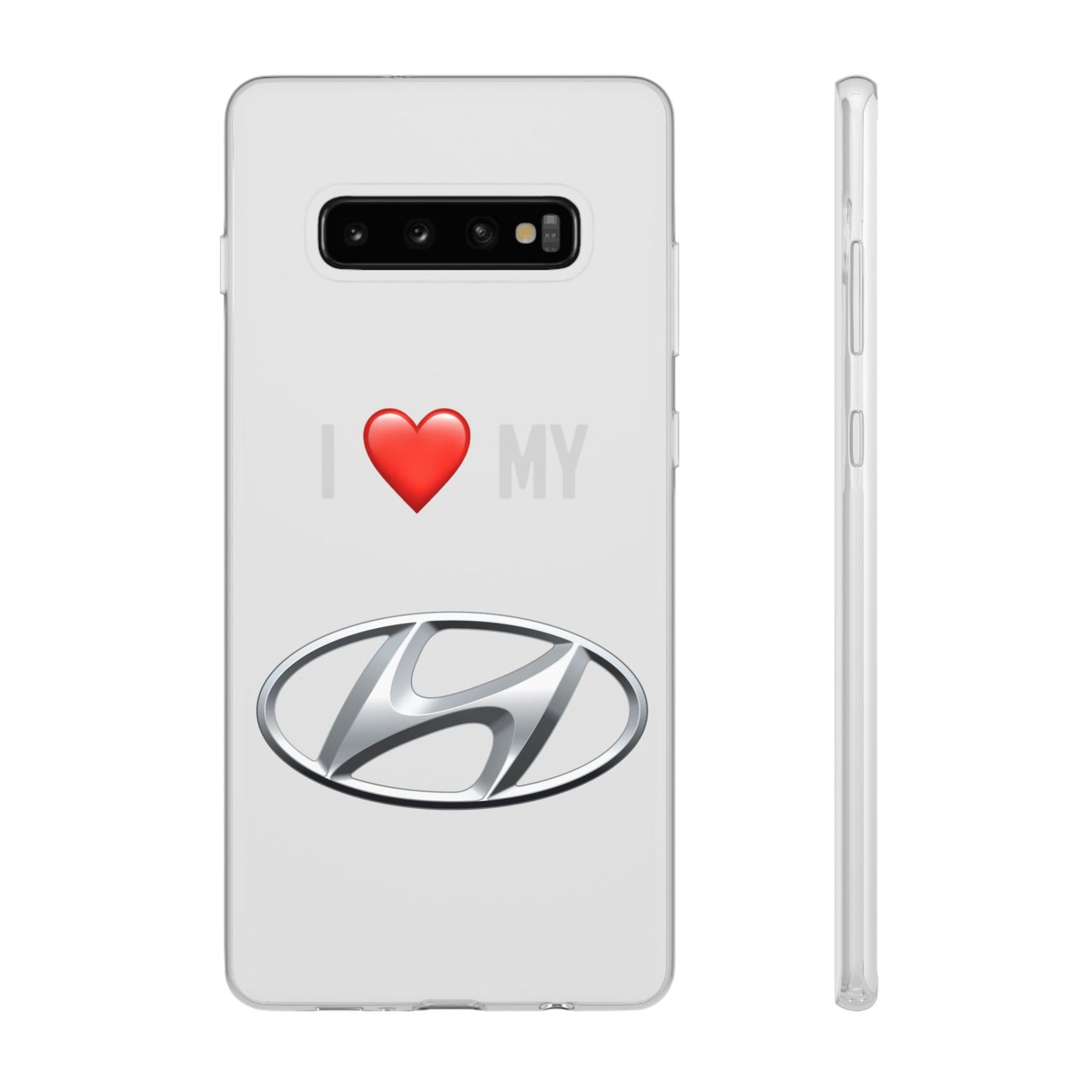 Hyundai Phone Case - Flexible And Frosted TPU Plastic I Love My Hyundai Phone Case