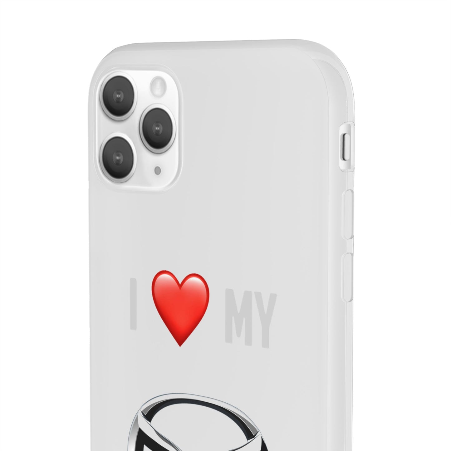 Mazda Phone Case - Flexible And Frosted TPU Plastic I Love My Mazda Phone Case