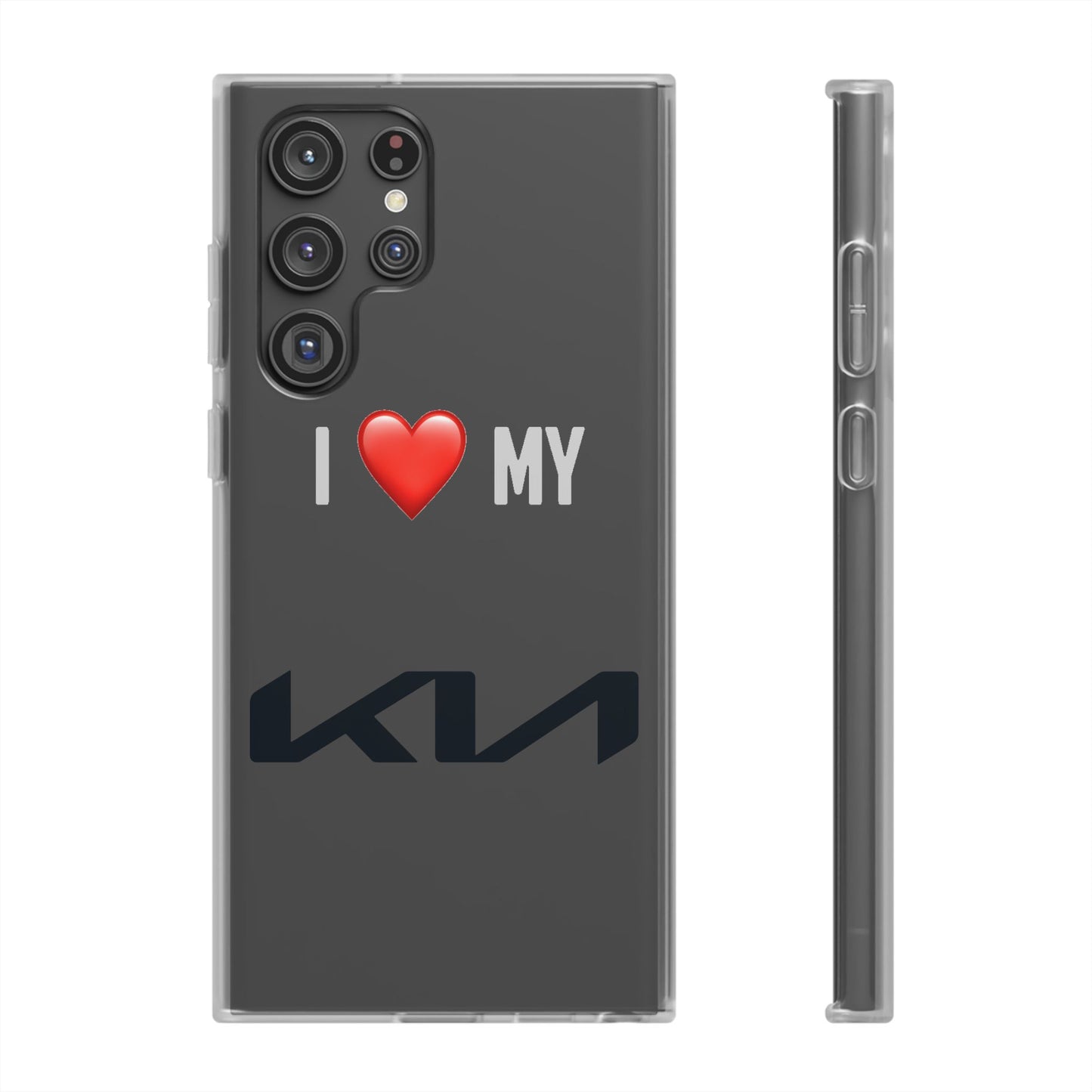 Kia Phone Case - Flexible And Frosted TPU Plastic I Love My Kia Phone Case