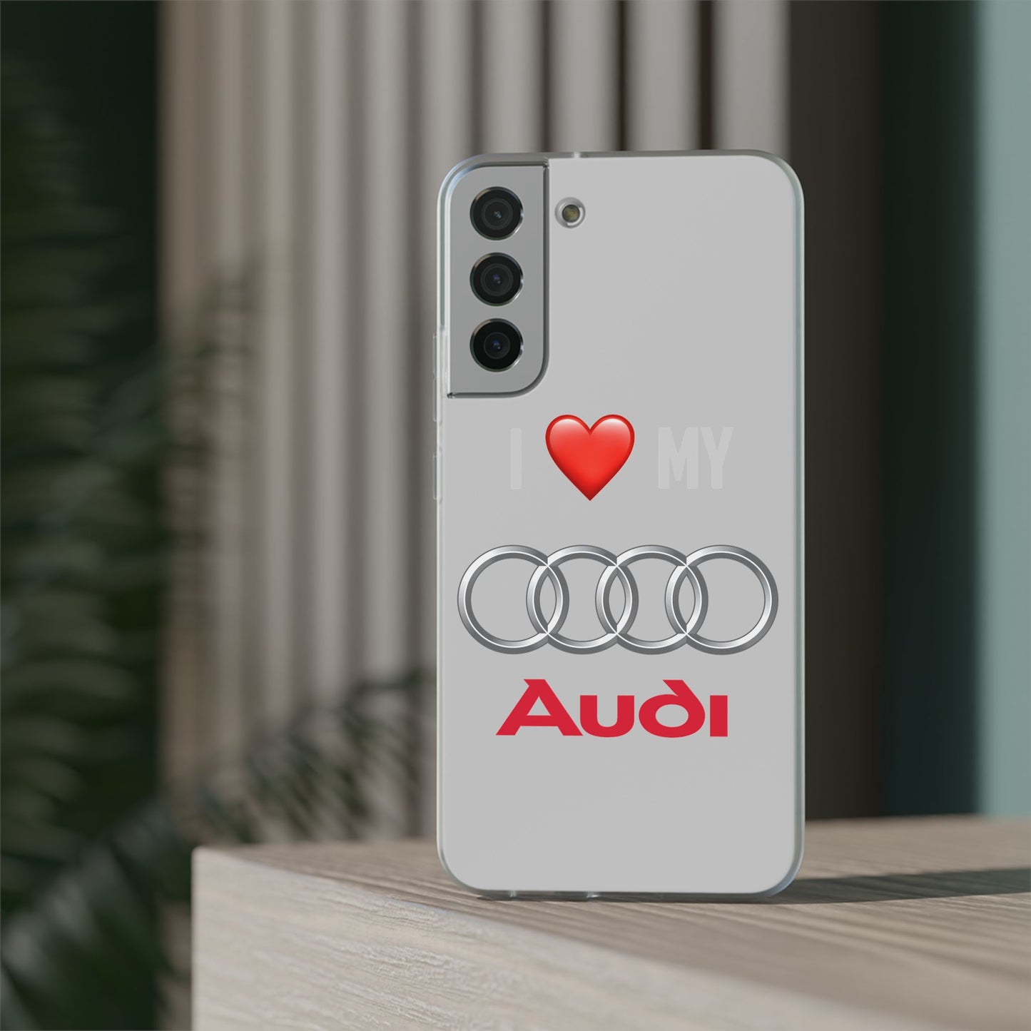 Audi Phone Case - Flexible And Frosted TPU Plastic I Love My Audi Phone Case