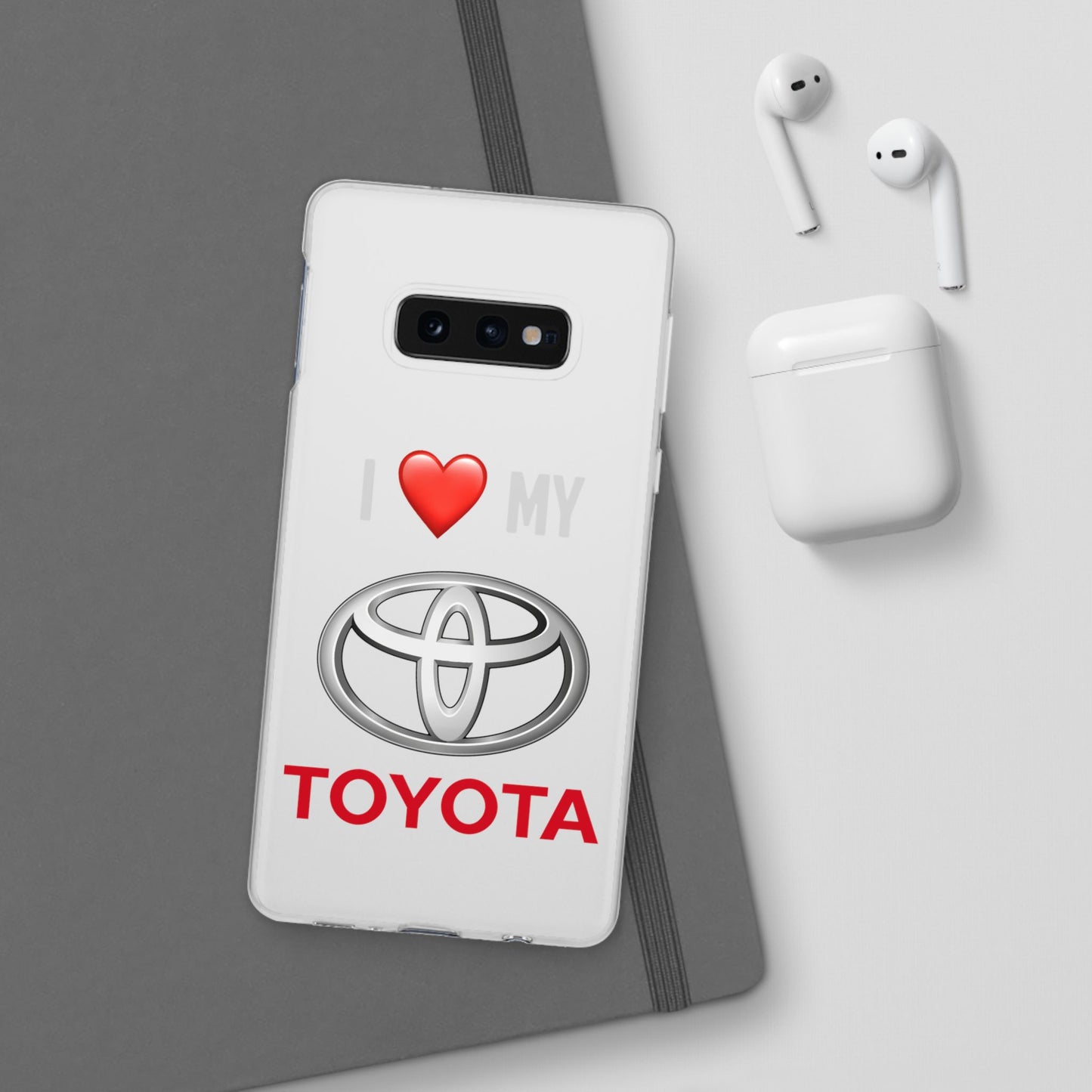 Toyota Phone Case - Flexible And Frosted TPU Plastic I Love My Toyota Phone Case