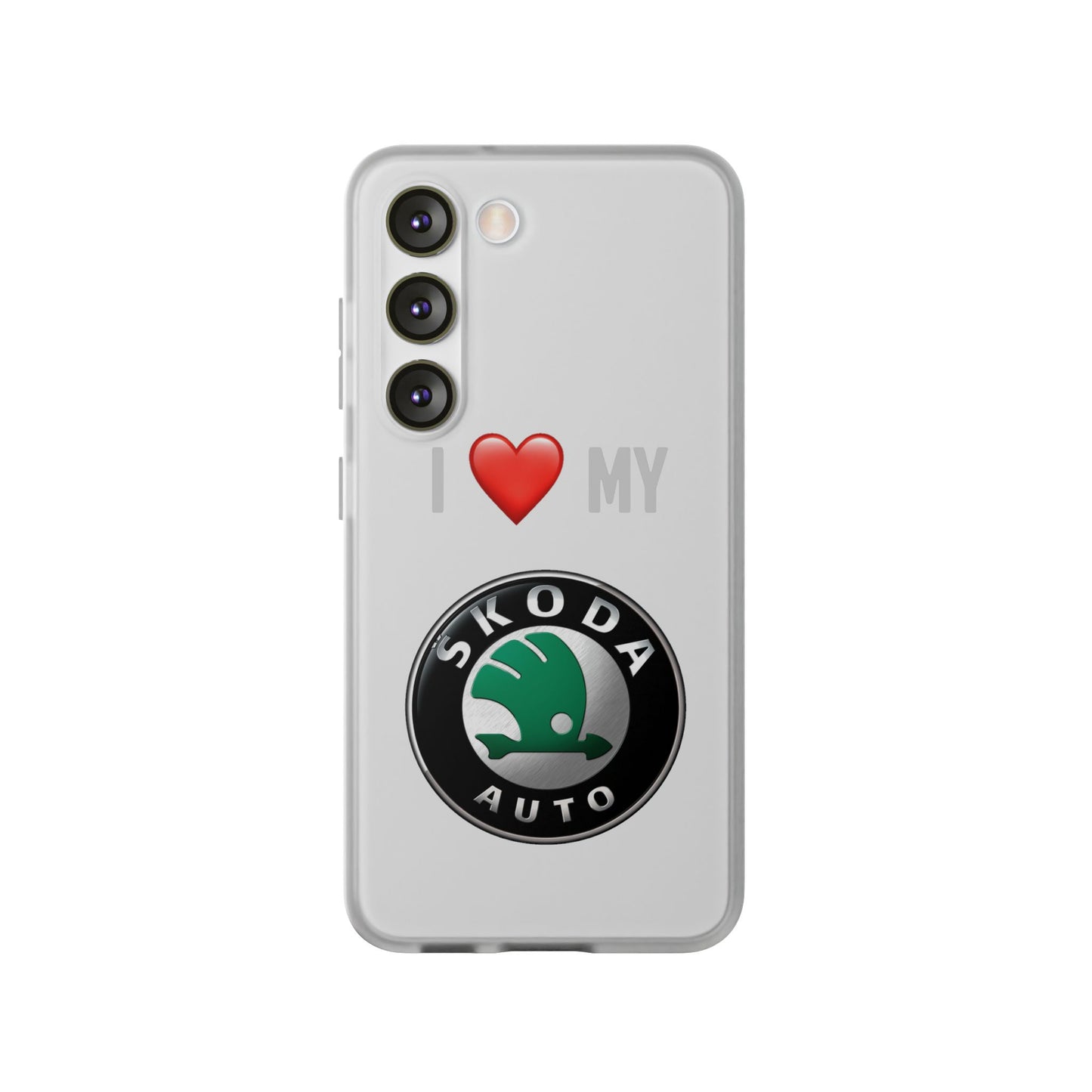 Skoda Phone Case - Flexible And Frosted TPU Plastic I Love My Skoda Phone Case