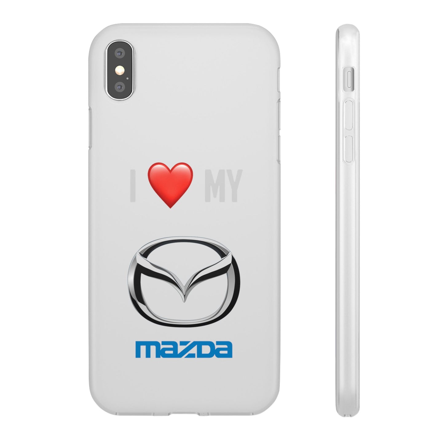 Mazda Phone Case - Flexible And Frosted TPU Plastic I Love My Mazda Phone Case
