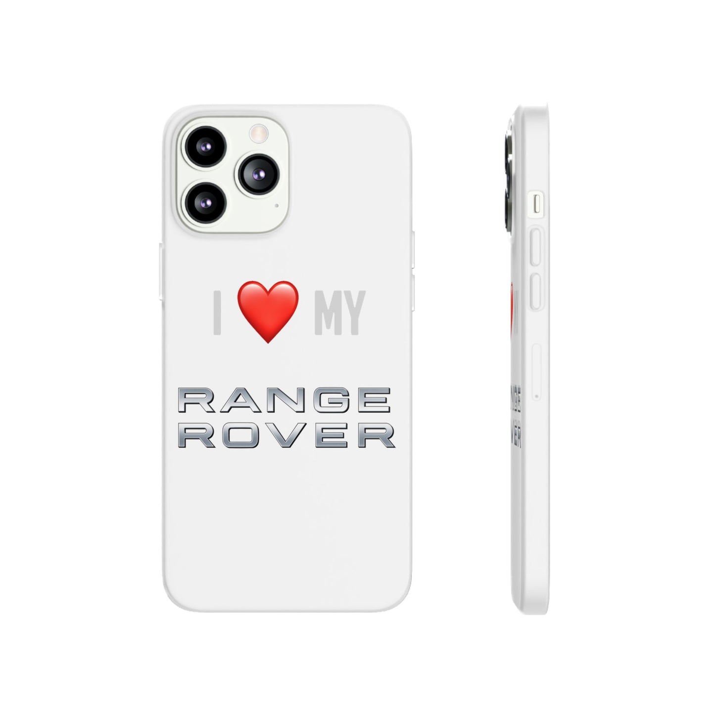 Range Rover Phone Case - Flexible And Frosted TPU Plastic I Love My Range Rover Phone Case
