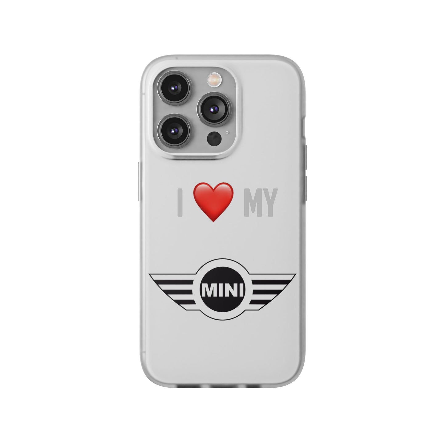Mini Phone Case - Flexible And Frosted TPU Plastic I Love My Mini Phone Case