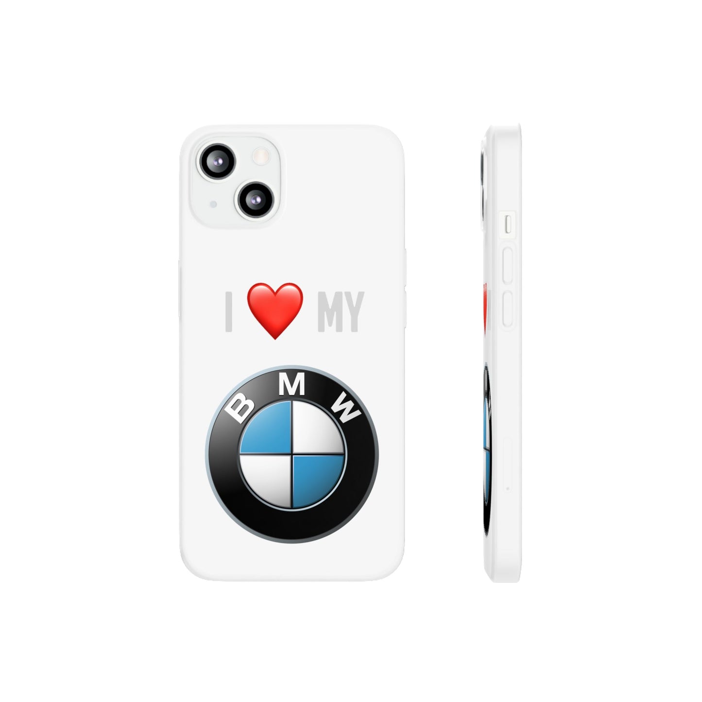 BMW Phone Case - Flexible And Frosted TPU Plastic I Love My BMW Phone Case