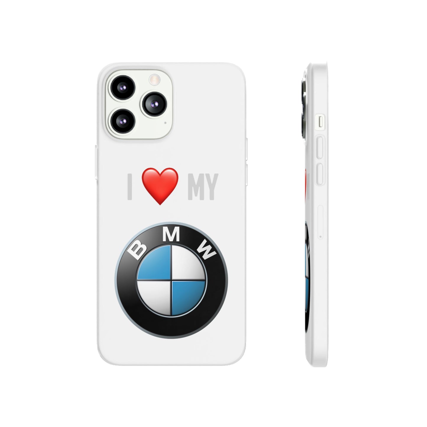 BMW Phone Case - Flexible And Frosted TPU Plastic I Love My BMW Phone Case