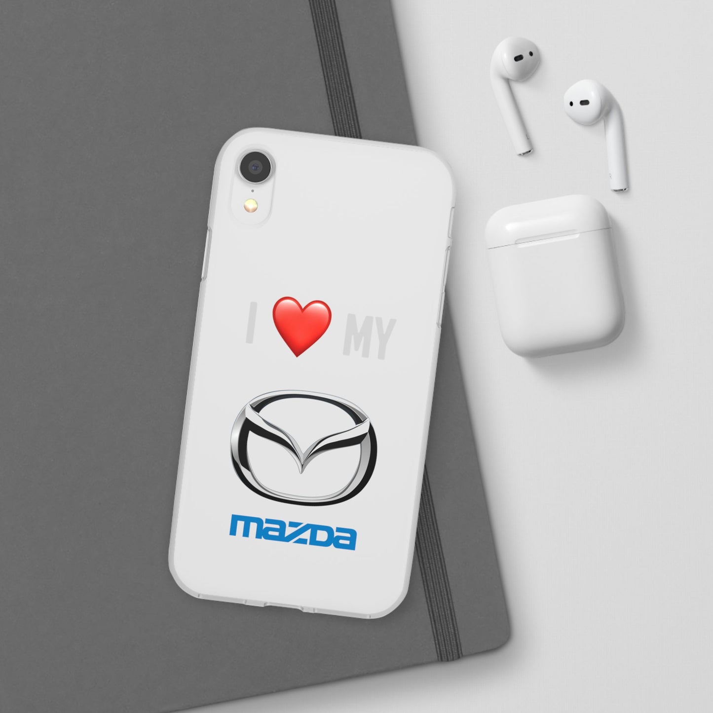 Mazda Phone Case - Flexible And Frosted TPU Plastic I Love My Mazda Phone Case