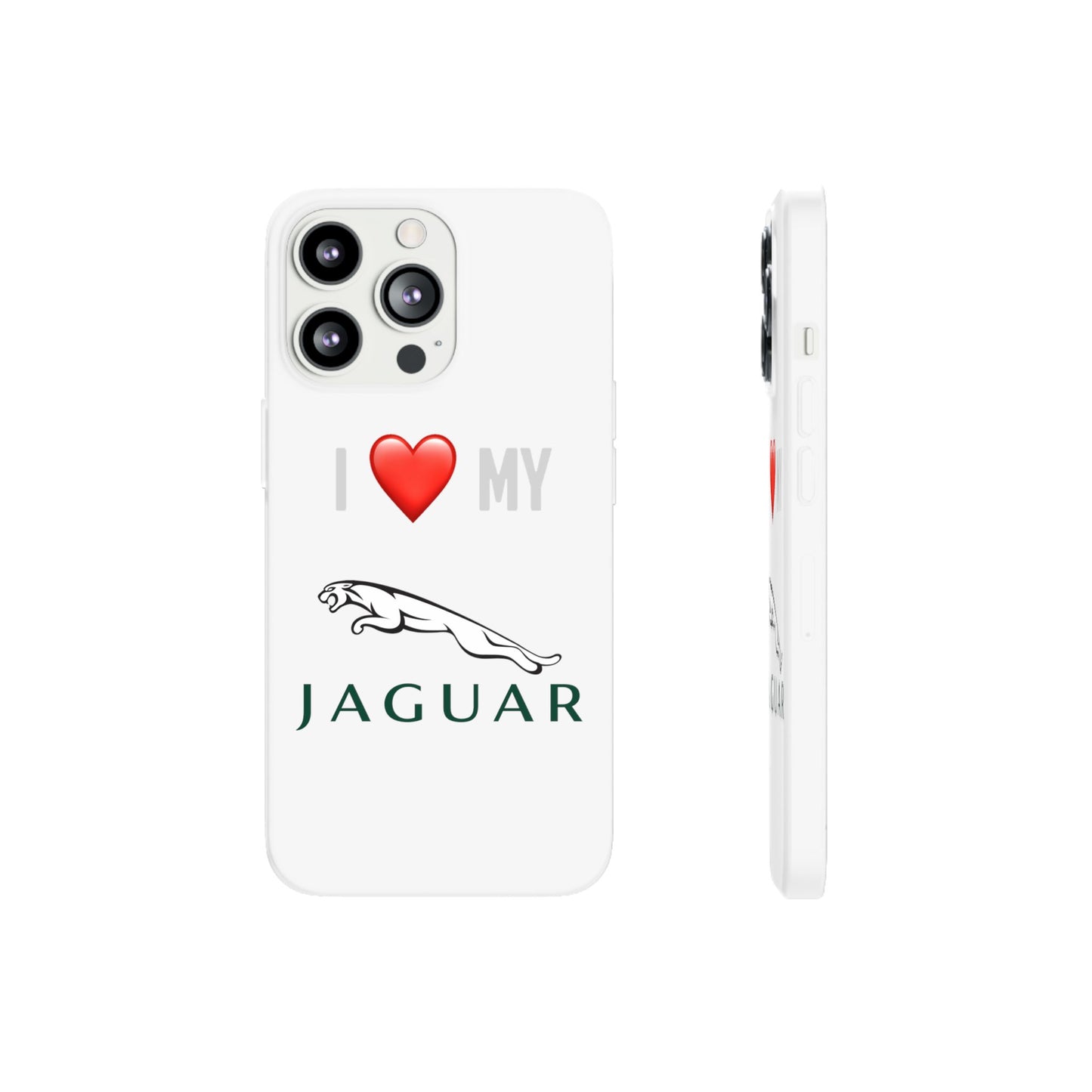 Jaguar Phone Case - Flexible And Frosted TPU Plastic I Love My Jaguar Phone Case