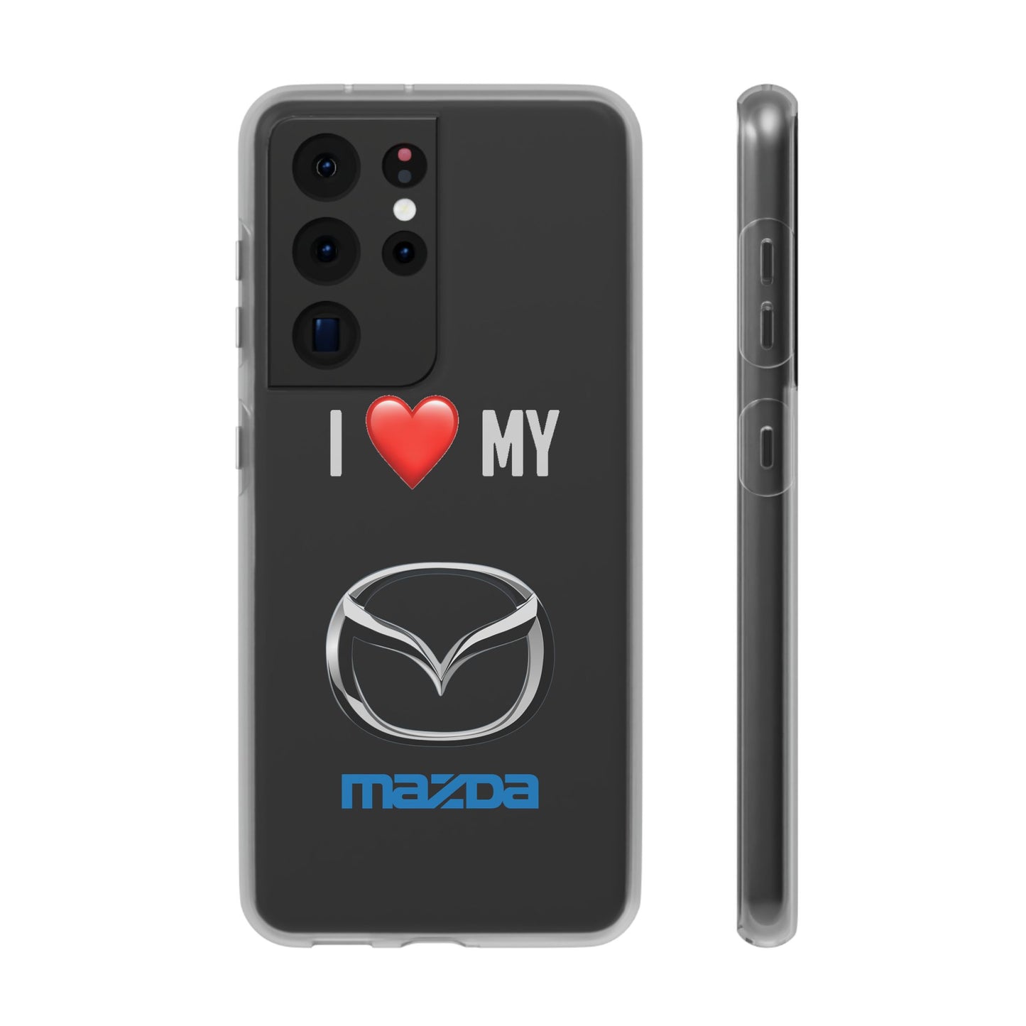 Mazda Phone Case - Flexible And Frosted TPU Plastic I Love My Mazda Phone Case