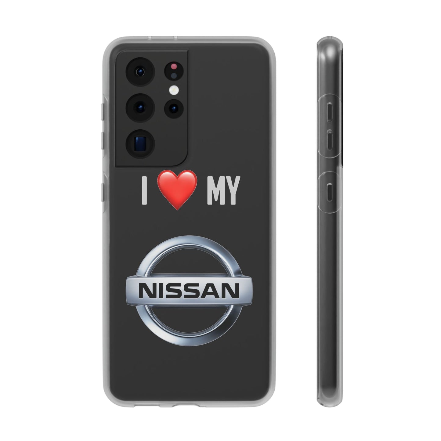 Nissan Phone Case - Flexible And Frosted TPU Plastic I Love My Nissan Phone Case