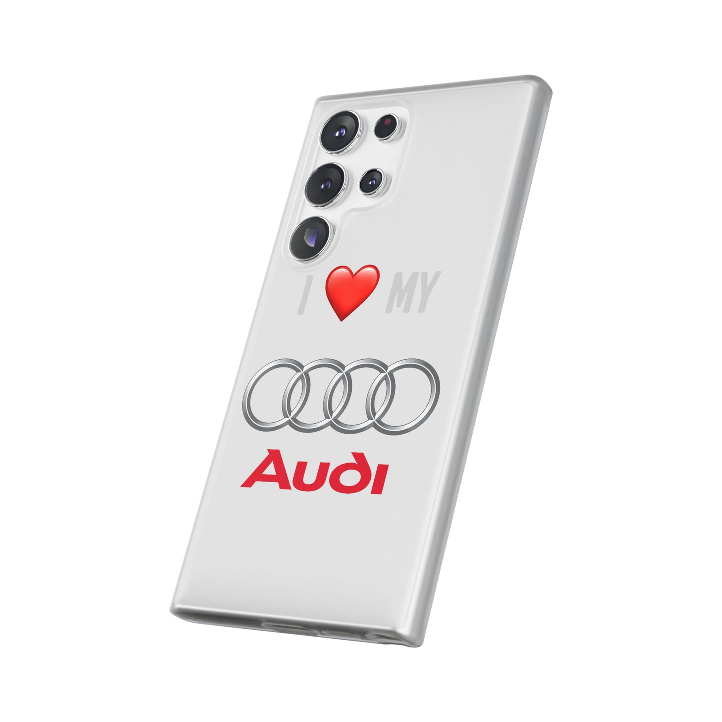 Audi Phone Case - Flexible And Frosted TPU Plastic I Love My Audi Phone Case