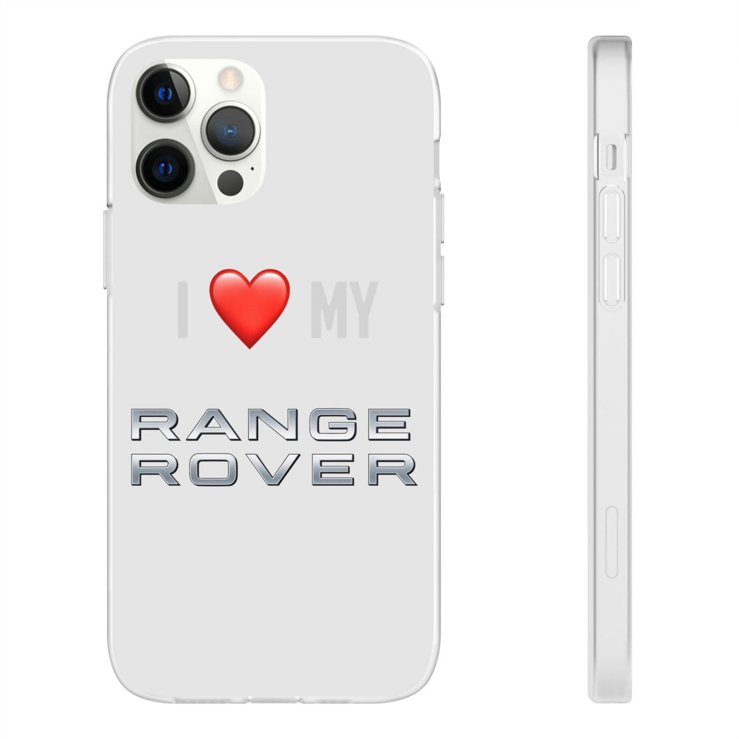 Range Rover Phone Case - Flexible And Frosted TPU Plastic I Love My Range Rover Phone Case