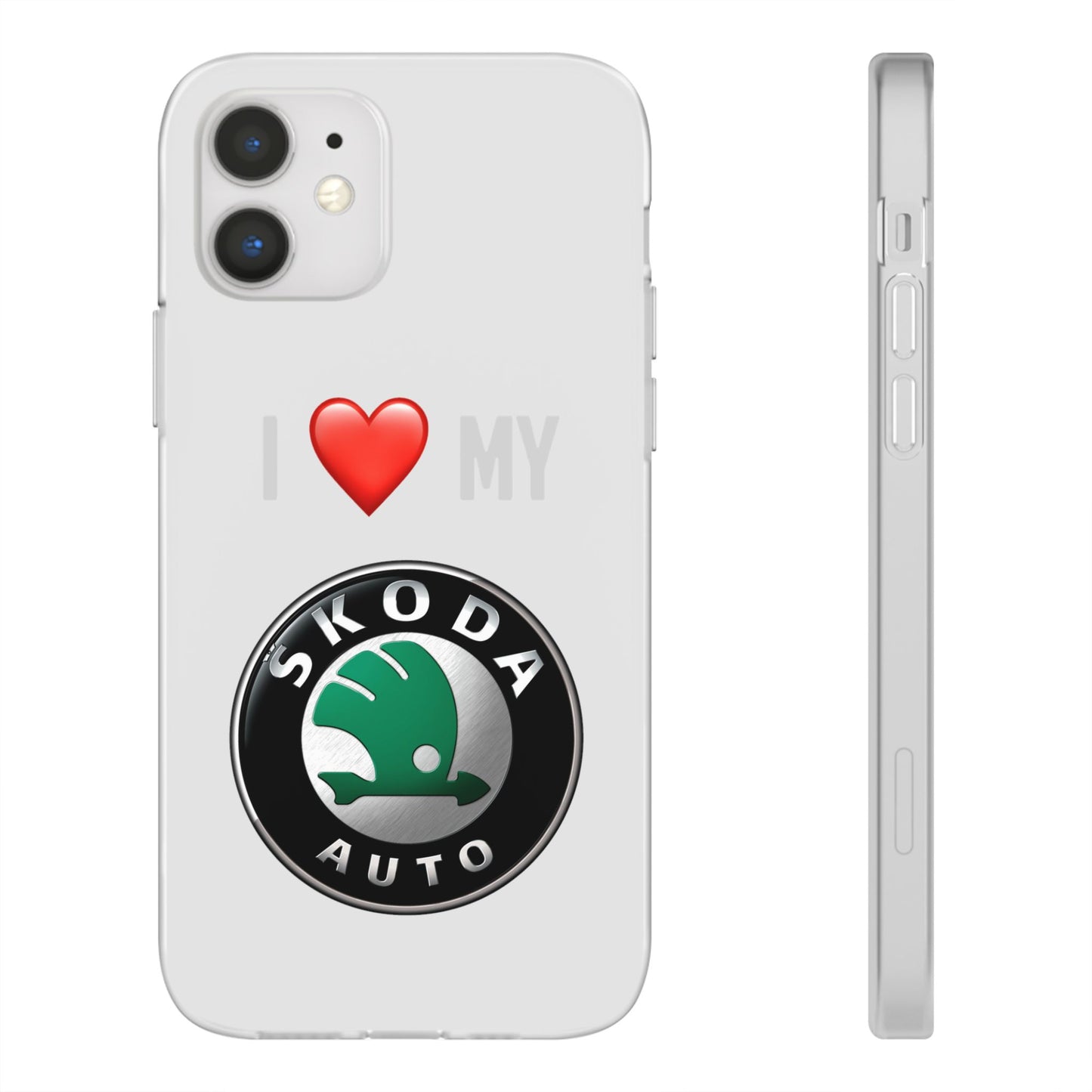 Skoda Phone Case - Flexible And Frosted TPU Plastic I Love My Skoda Phone Case