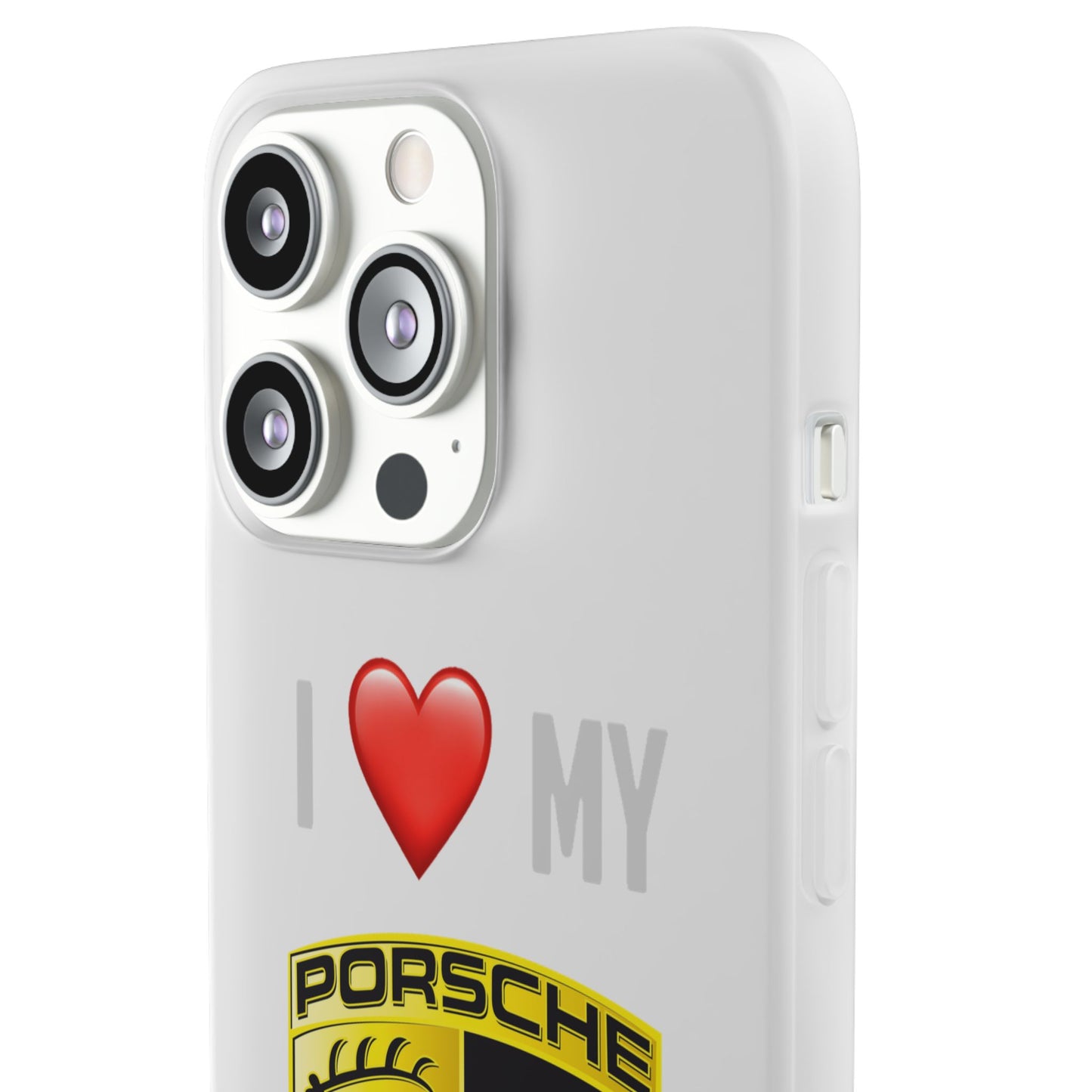 Porsche Phone Case - Flexible And Frosted TPU Plastic I Love My Porsche Phone Case