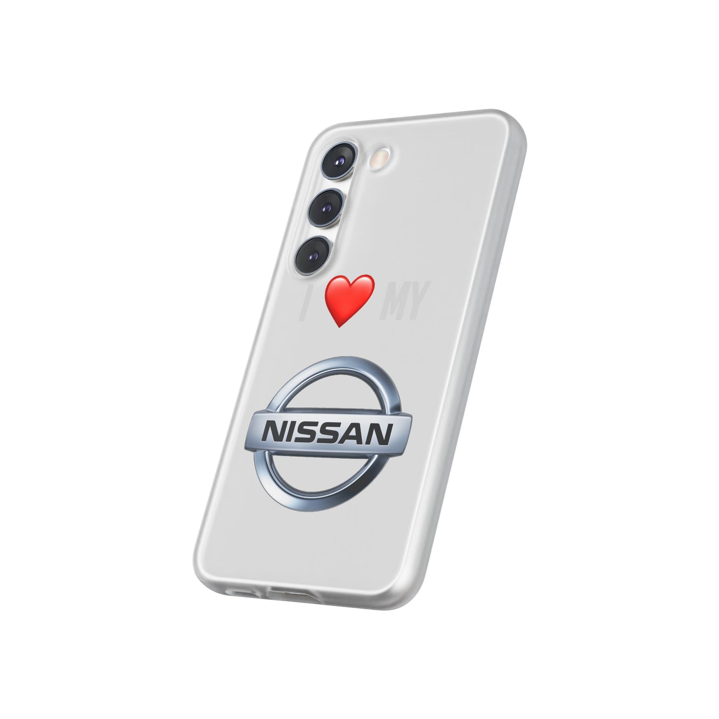 Nissan Phone Case - Flexible And Frosted TPU Plastic I Love My Nissan Phone Case