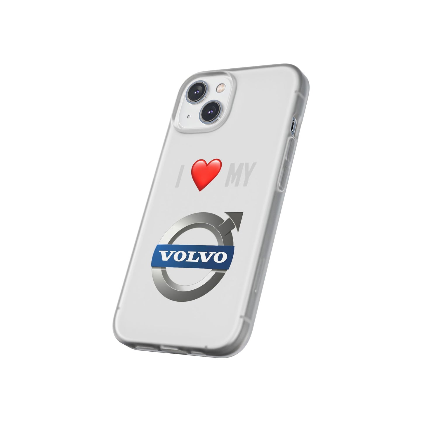 Volvo Phone Case - Flexible And Frosted TPU Plastic I Love My Volvo Phone Case