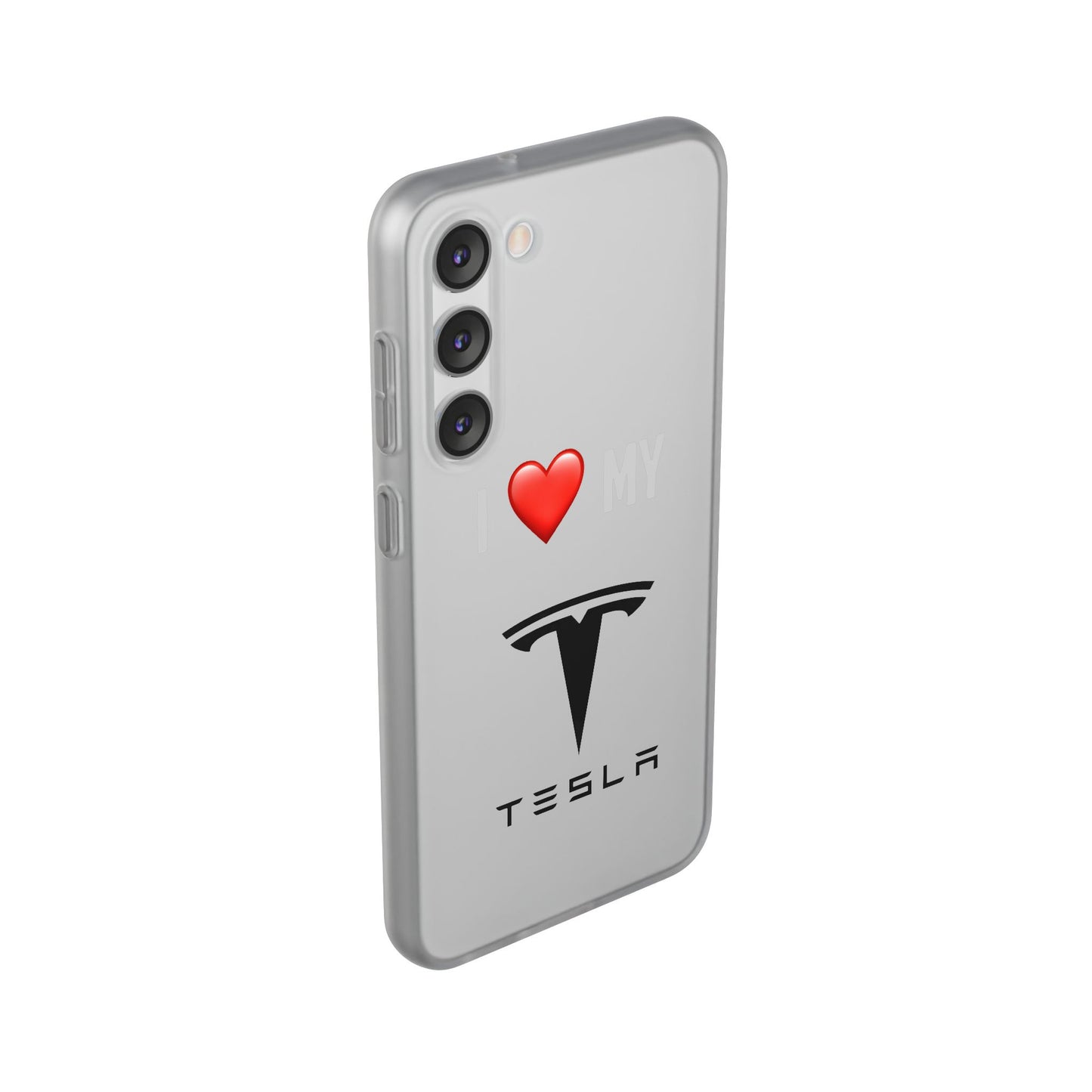 Tesla Phone Case - Flexible And Frosted TPU Plastic I Love My Tesla Phone Case