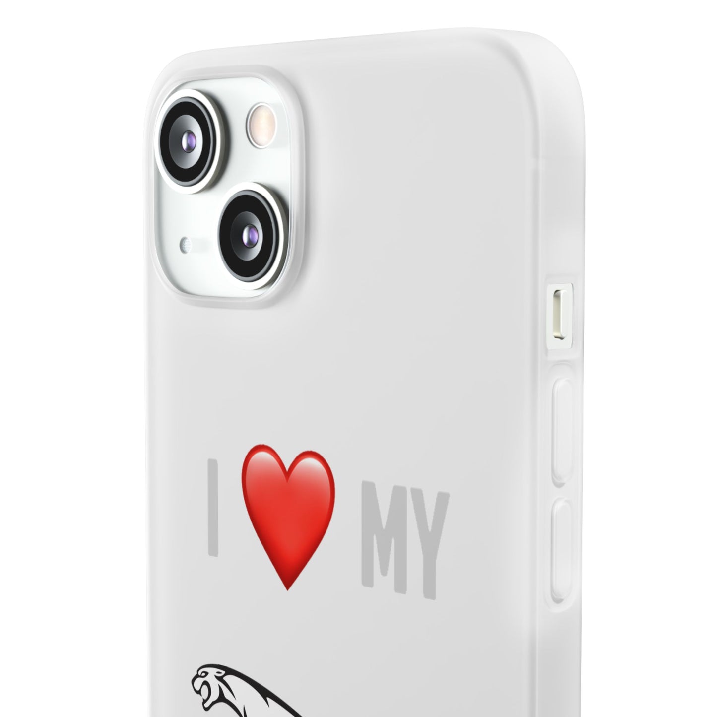 Jaguar Phone Case - Flexible And Frosted TPU Plastic I Love My Jaguar Phone Case