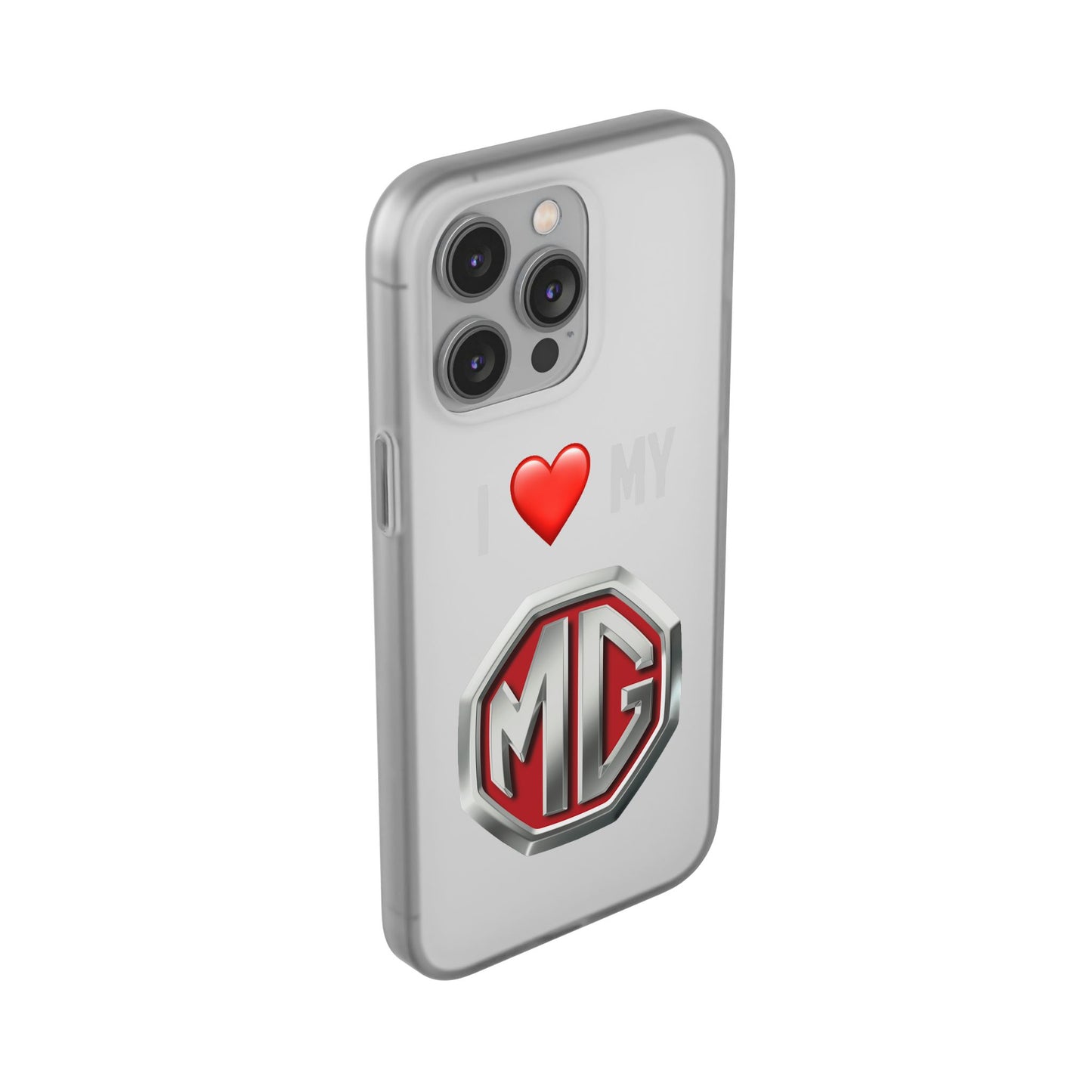 MG Phone Case - Flexible And Frosted TPU Plastic I Love My MG Phone Case