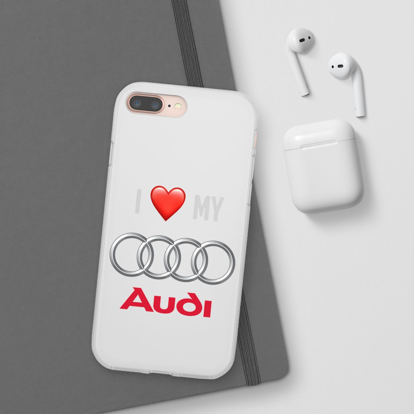 Audi Phone Case - Flexible And Frosted TPU Plastic I Love My Audi Phone Case