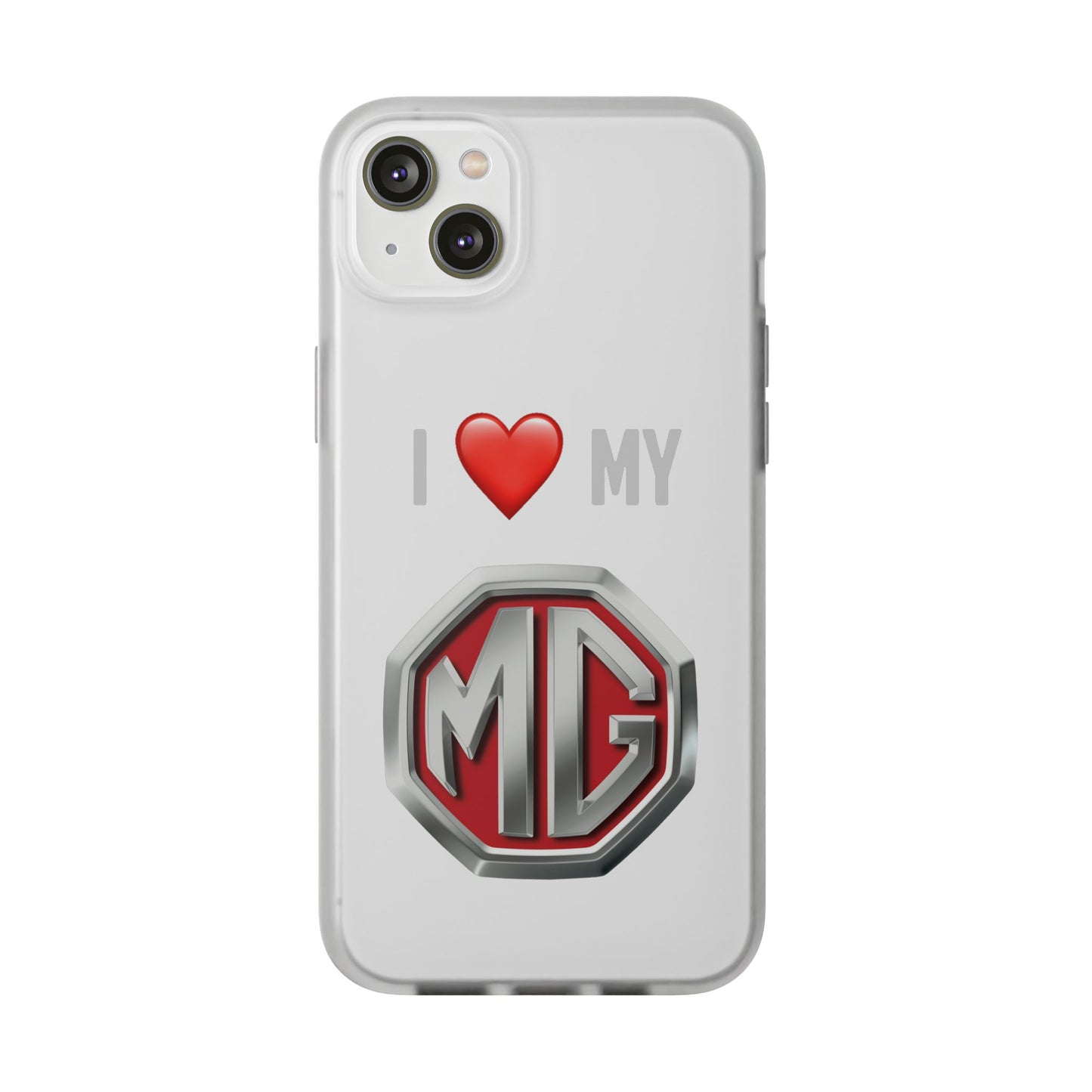 MG Phone Case - Flexible And Frosted TPU Plastic I Love My MG Phone Case