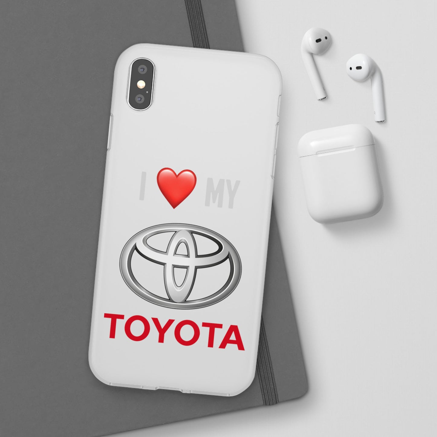 Toyota Phone Case - Flexible And Frosted TPU Plastic I Love My Toyota Phone Case