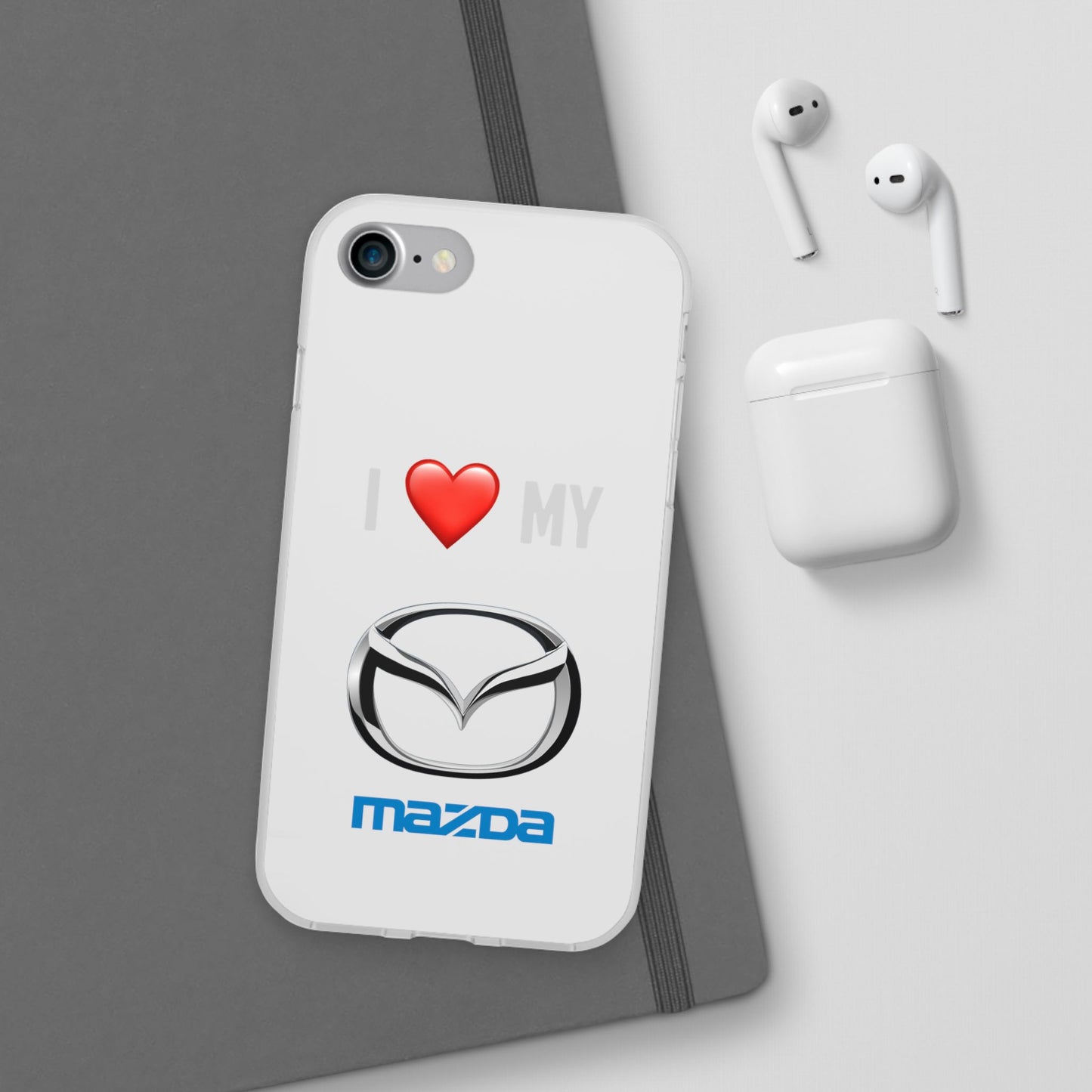 Mazda Phone Case - Flexible And Frosted TPU Plastic I Love My Mazda Phone Case