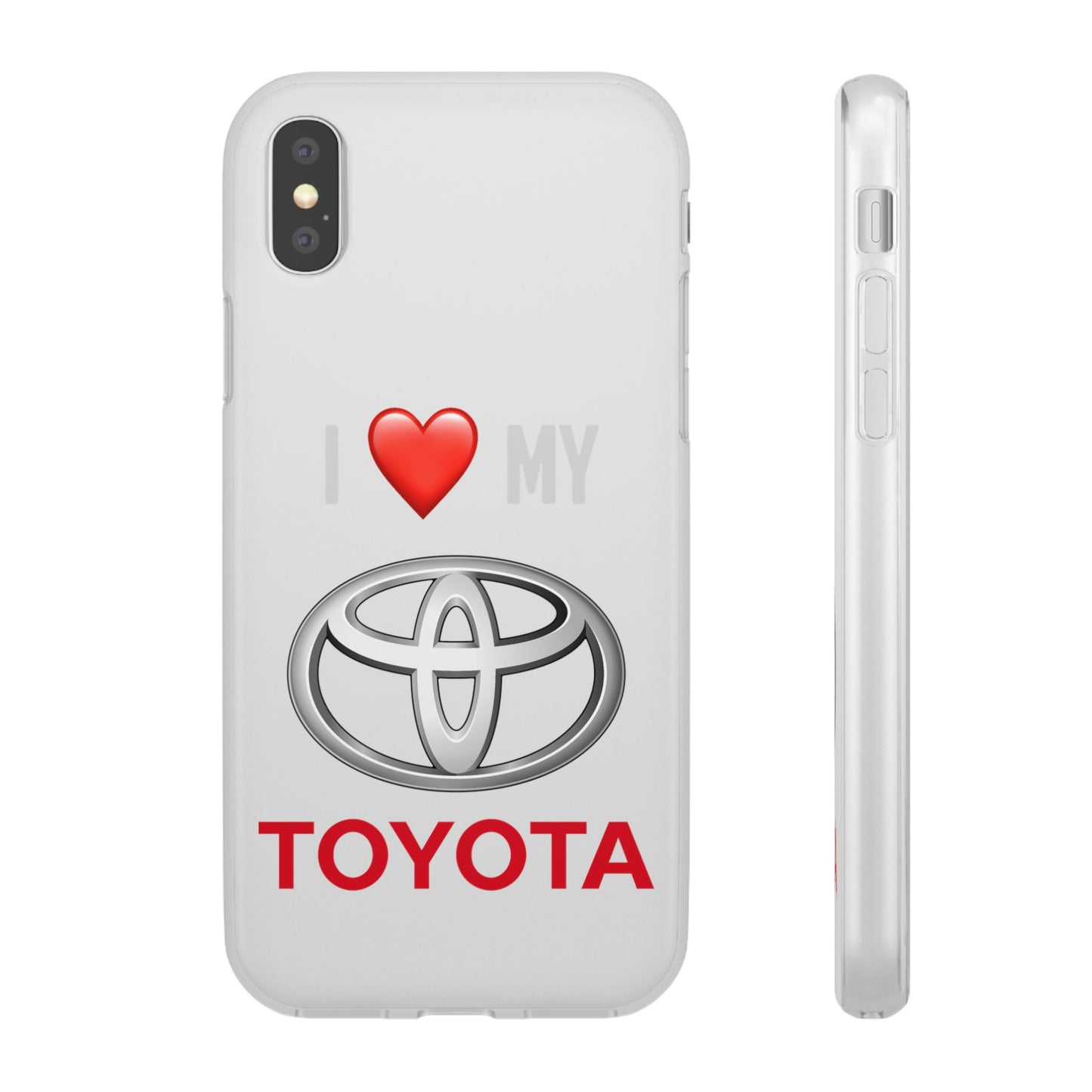 Toyota Phone Case - Flexible And Frosted TPU Plastic I Love My Toyota Phone Case