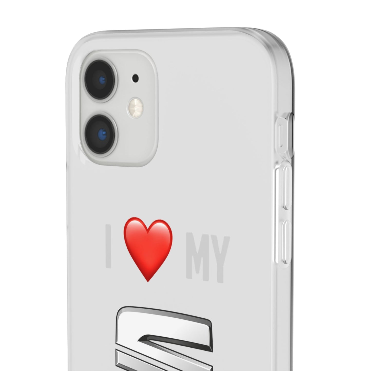 Seat Phone Case - Flexible And Frosted TPU Plastic I Love My Seat Phone Case