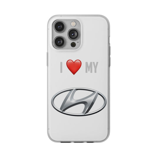 Hyundai Phone Case - Flexible And Frosted TPU Plastic I Love My Hyundai Phone Case