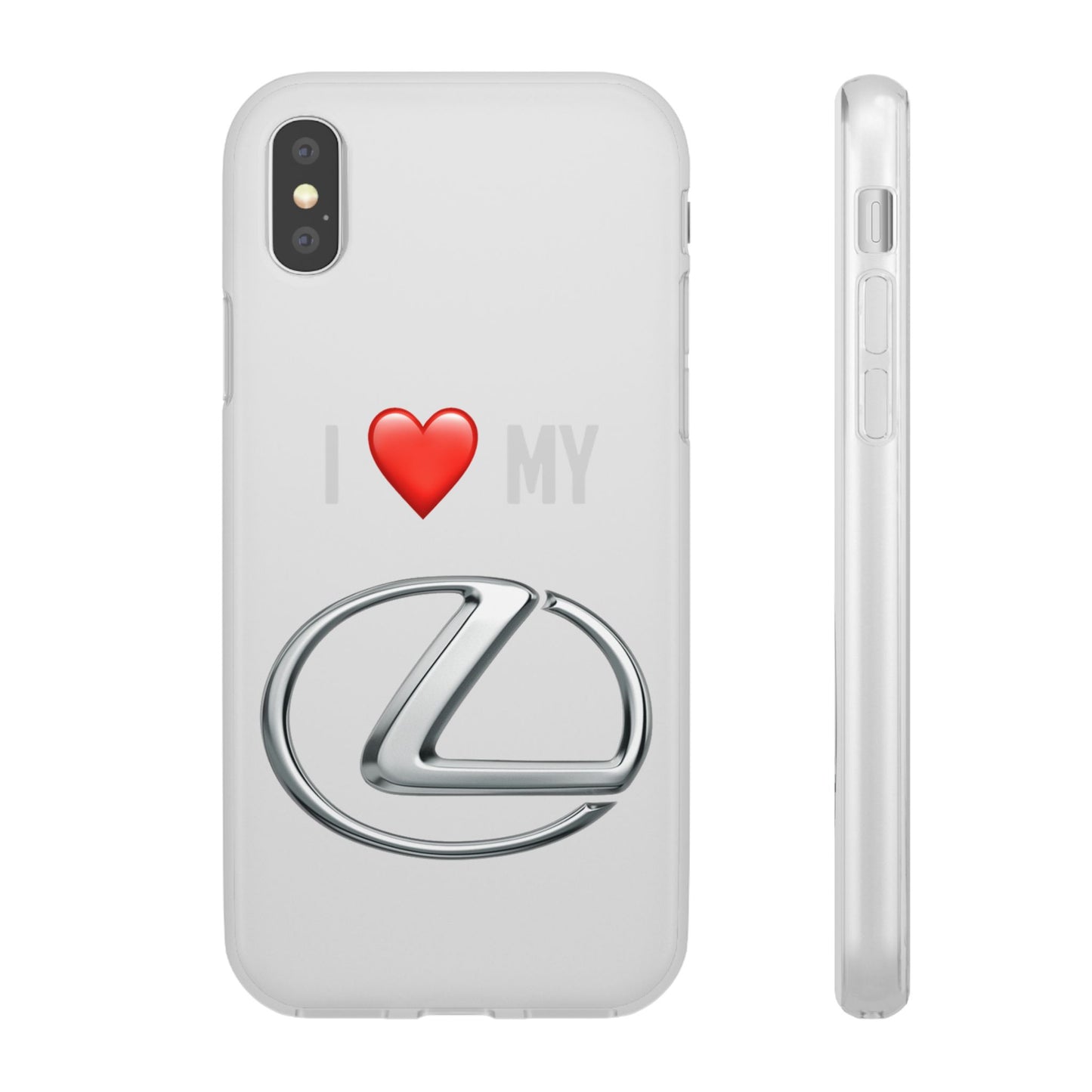 Lexus Phone Case - Flexible And Frosted TPU Plastic I Love My Lexus Phone Case