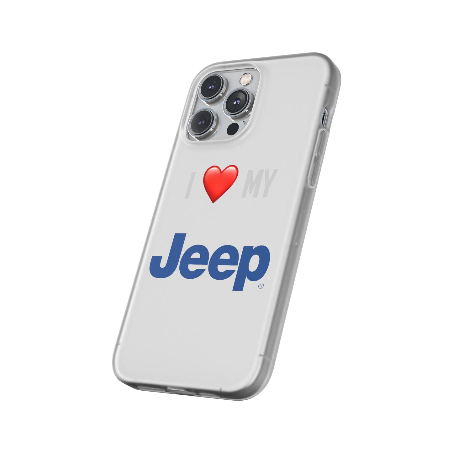 Jeep Phone Case - Flexible And Frosted TPU Plastic I Love My Jeep Phone Case