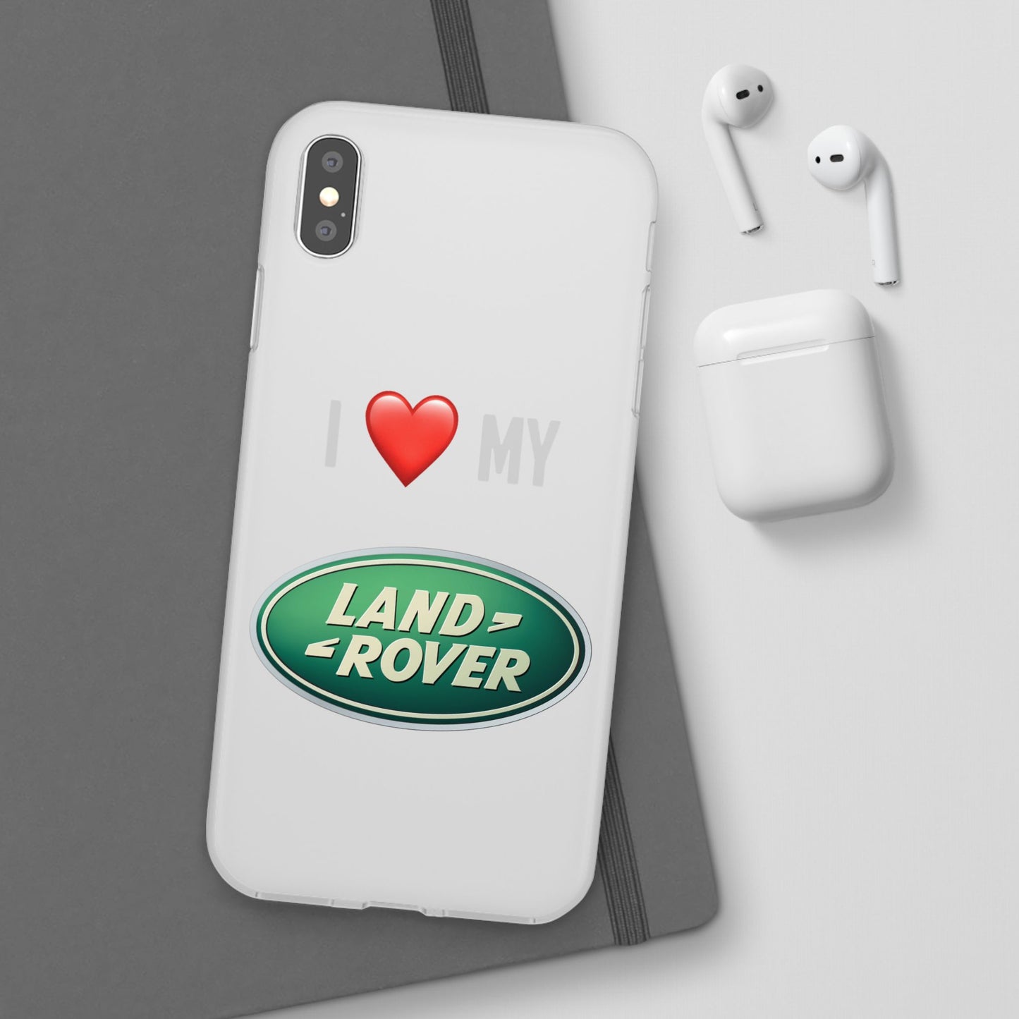 Land Rover Phone Case - Flexible And Frosted TPU Plastic I Love My Land Rover Phone Case