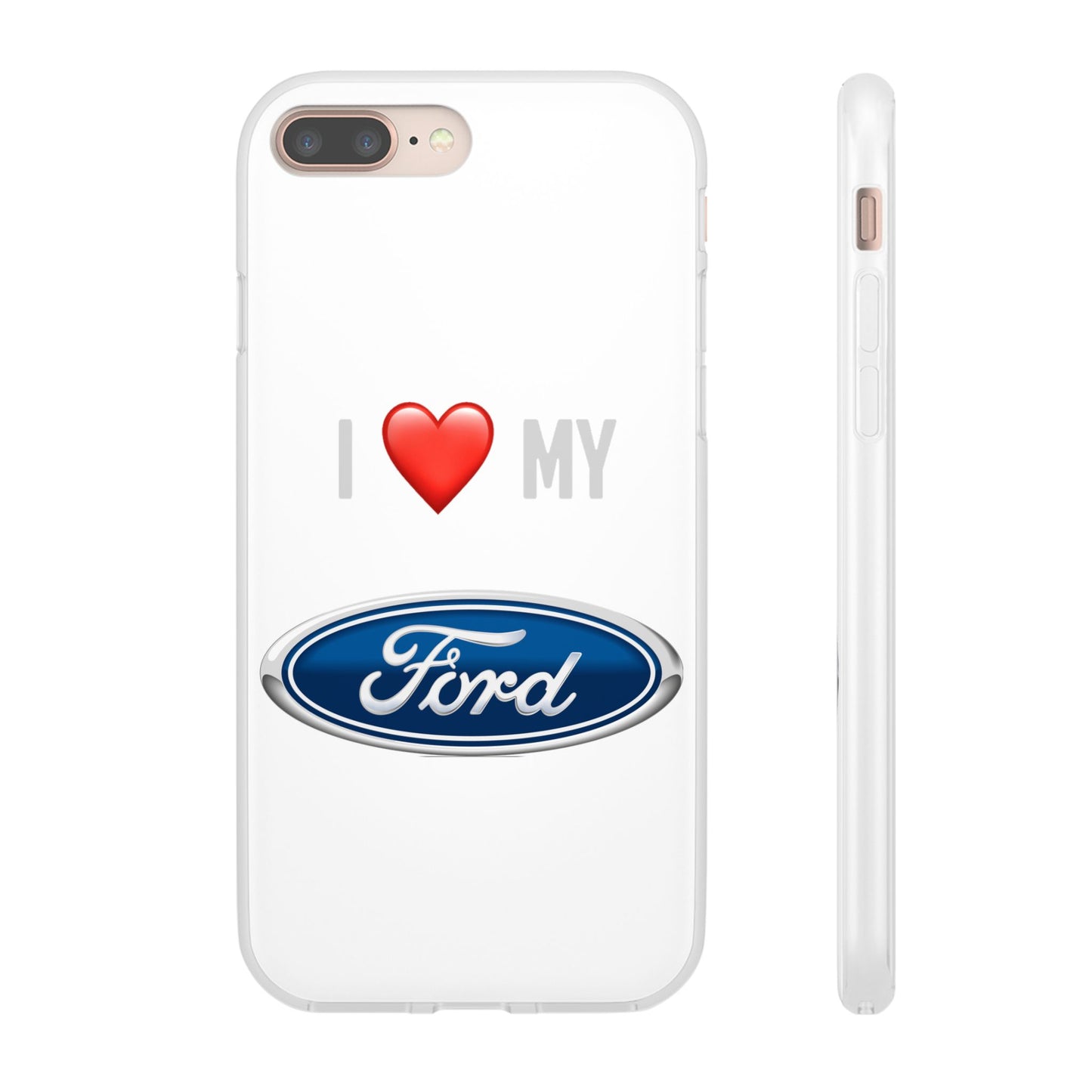 Ford Phone Case - Flexible And Frosted TPU Plastic I Love My Ford Phone Case