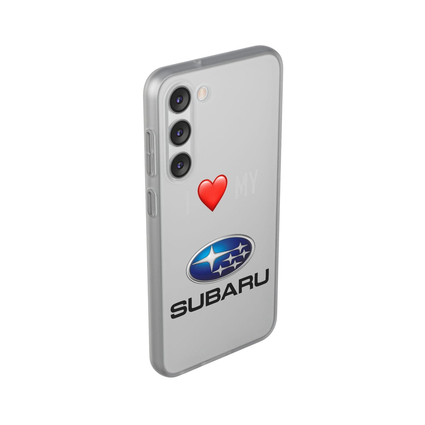 Subaru Phone Case - Flexible And Frosted TPU Plastic I Love My Subaru Phone Case