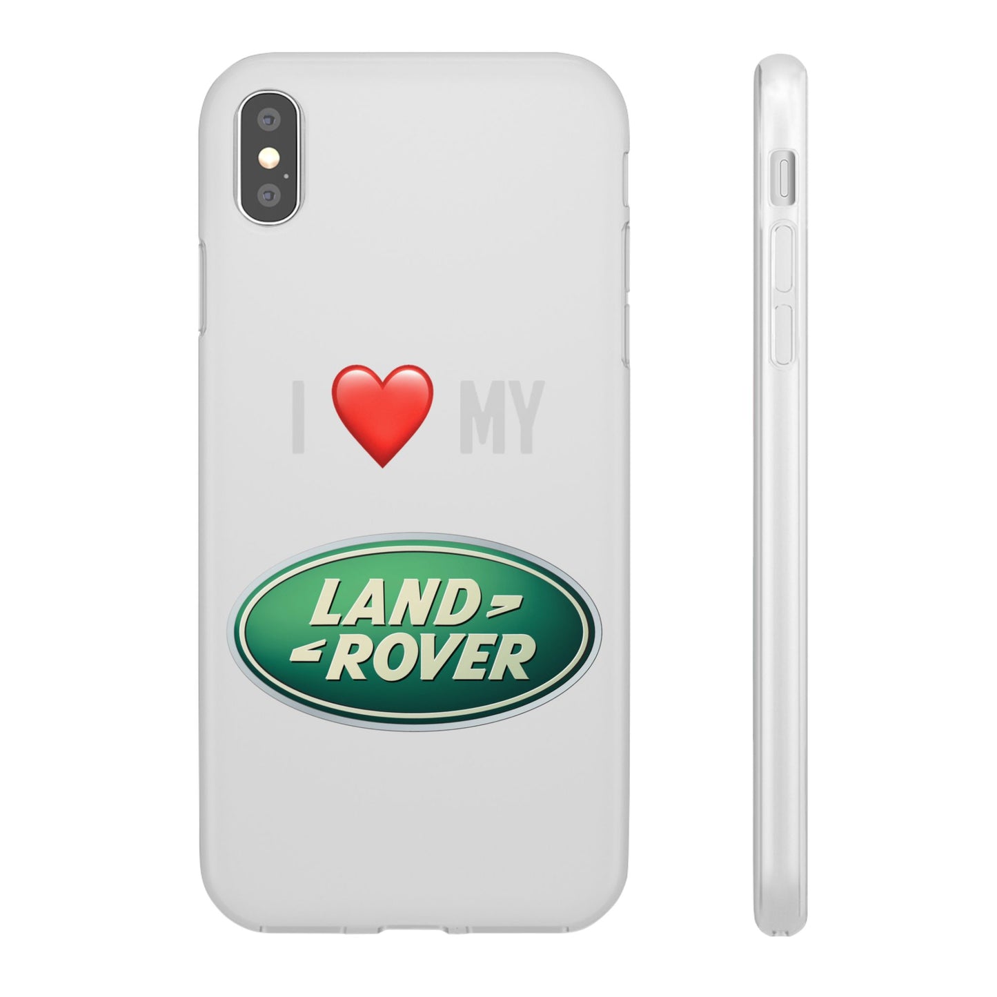 Land Rover Phone Case - Flexible And Frosted TPU Plastic I Love My Land Rover Phone Case